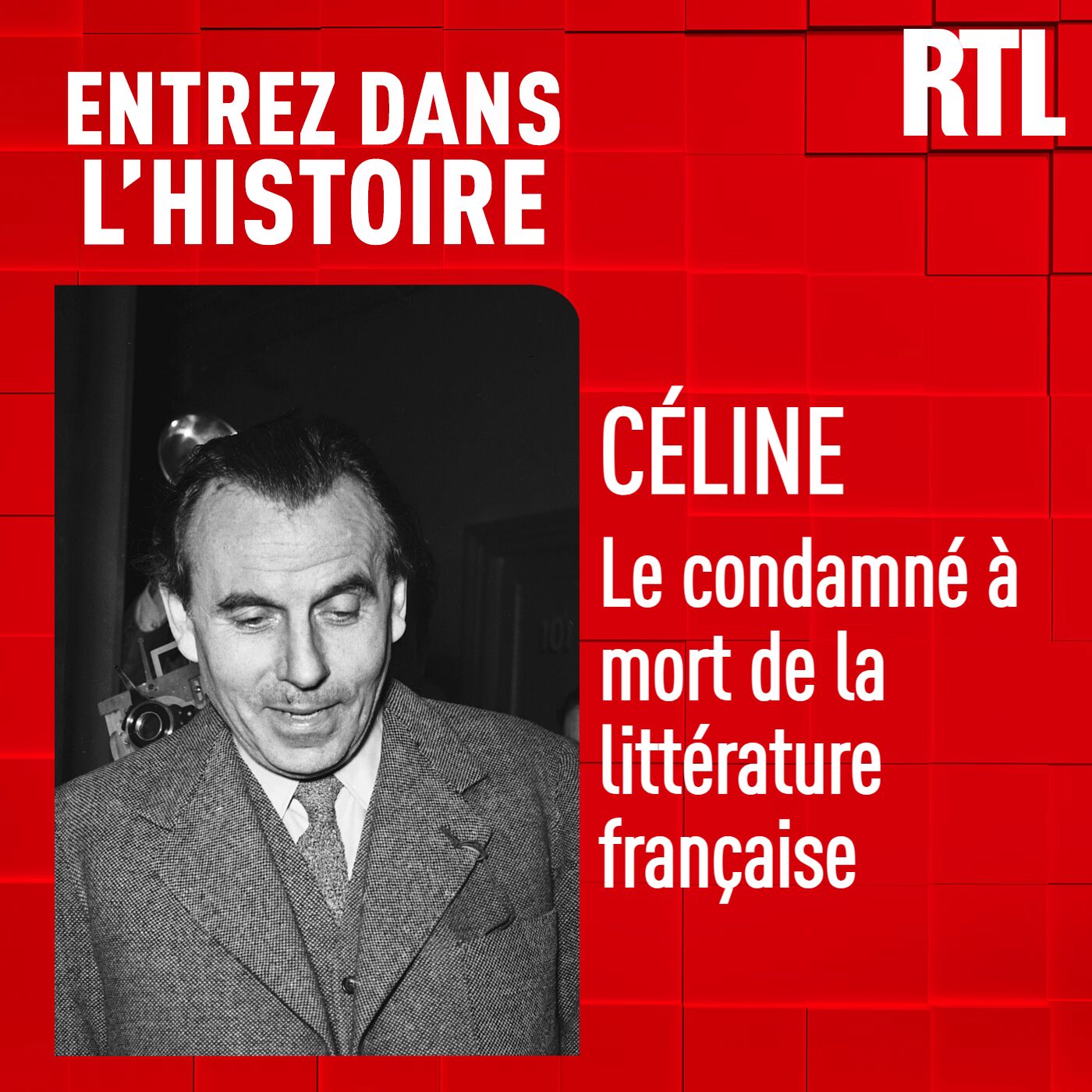 Céline, le condamné à mort de la littérature française