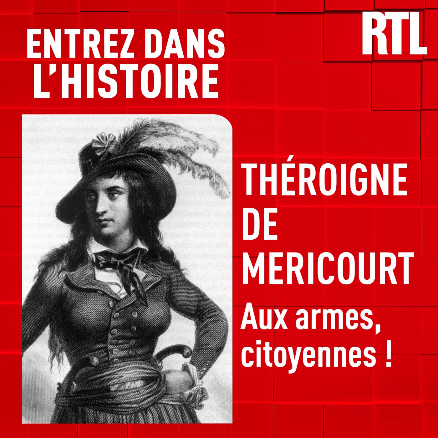 Théroigne de Méricourt : aux armes, citoyennes !