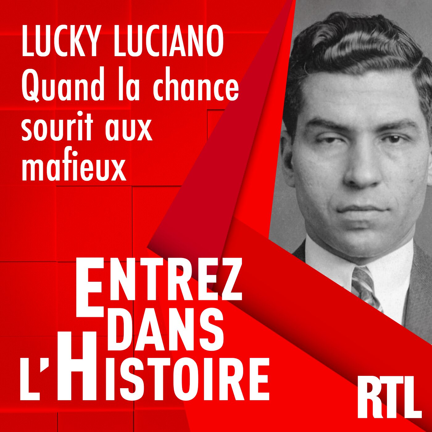 Lucky Luciano : quand la chance sourit aux mafieux