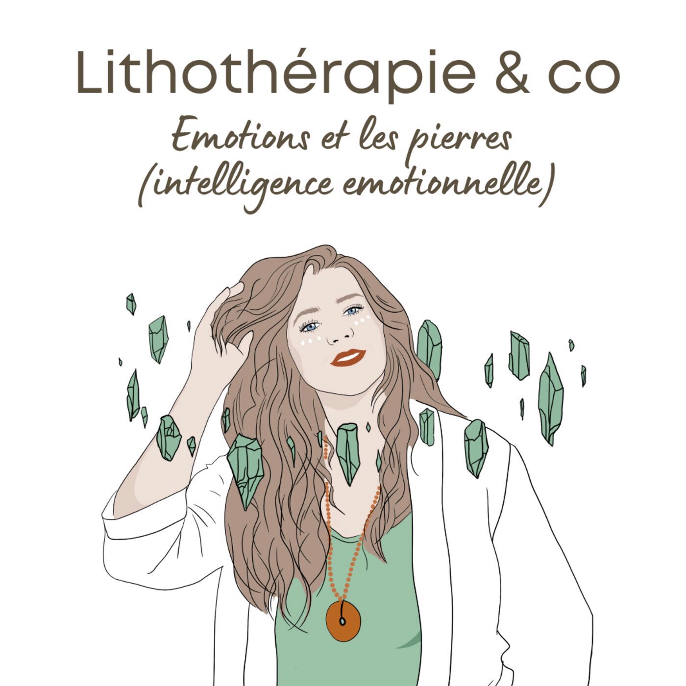 218 - Les émotions et les pierres (intelligence émotionnelle)