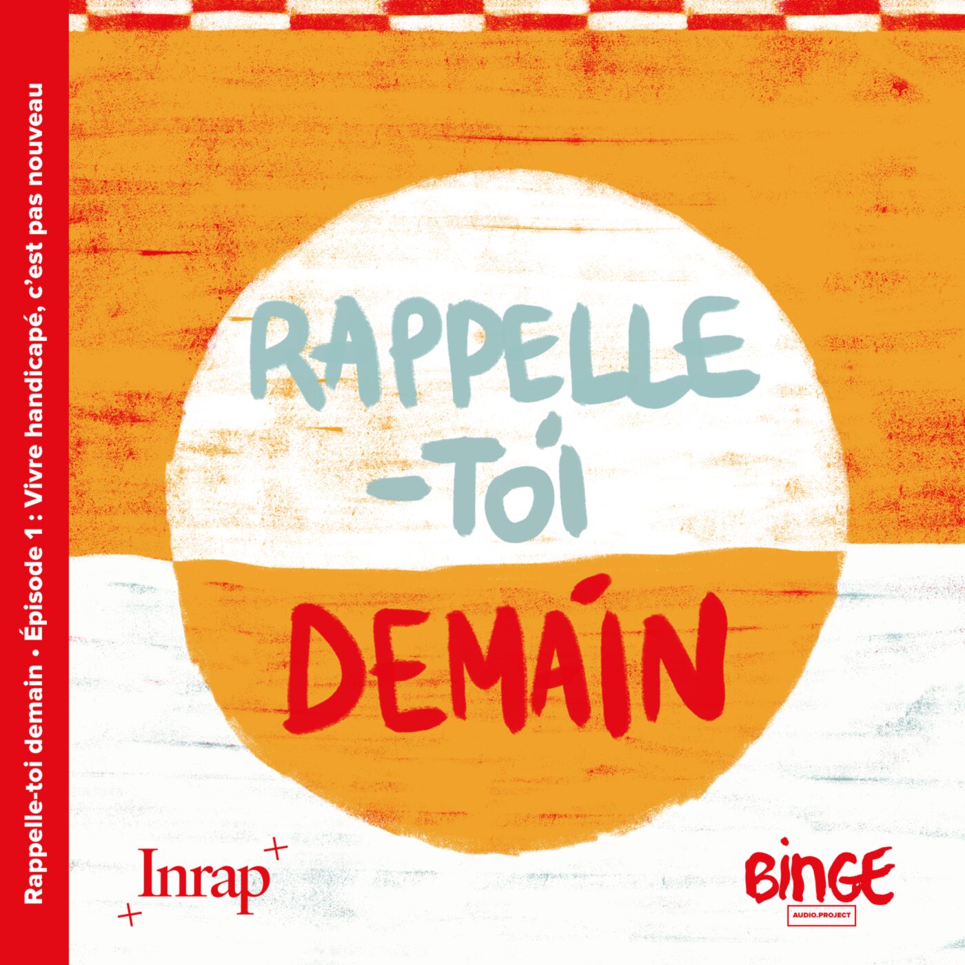 Rappelle-toi demain