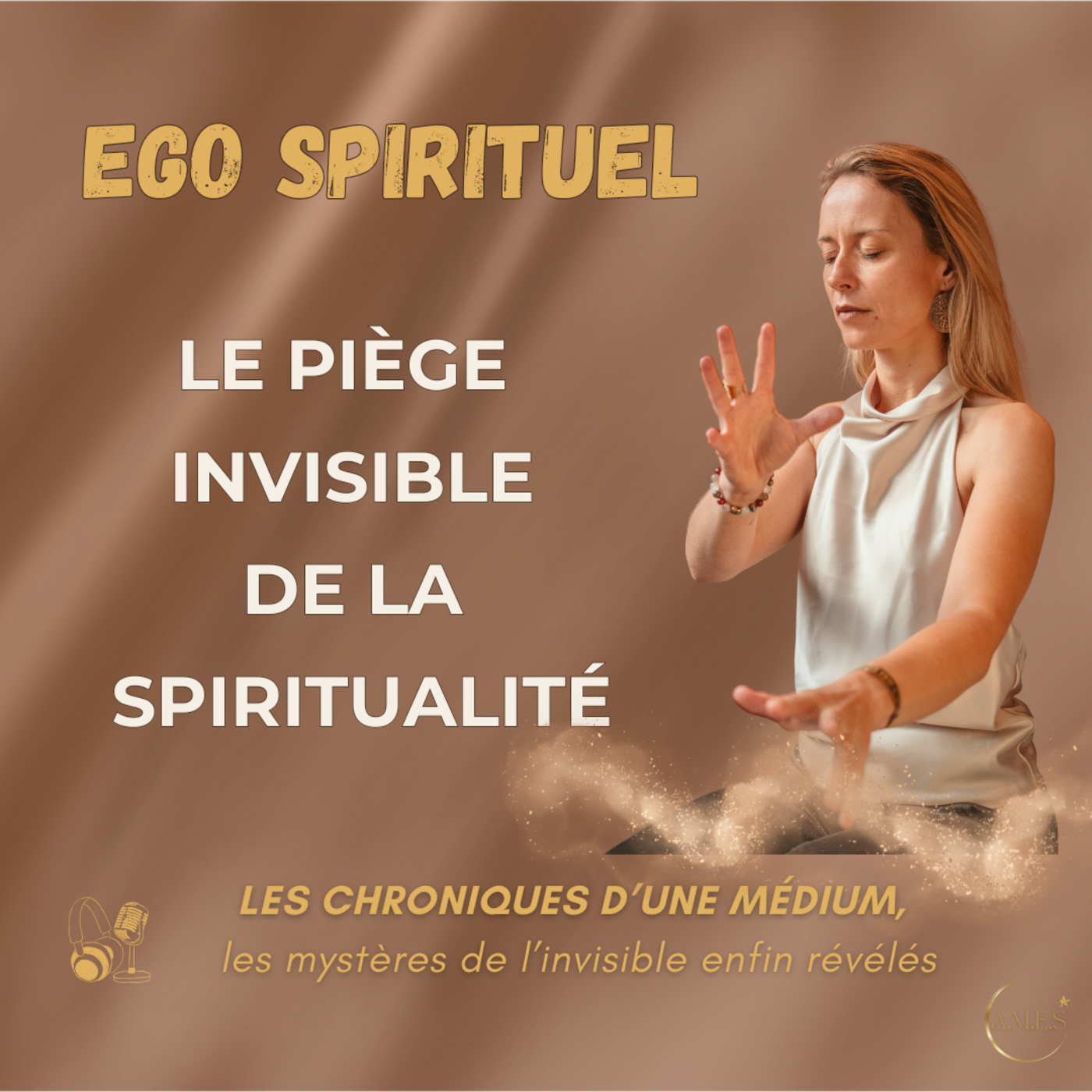 #55-L’égo spirituel : Le piège invisible de la spiritualité episode artwork