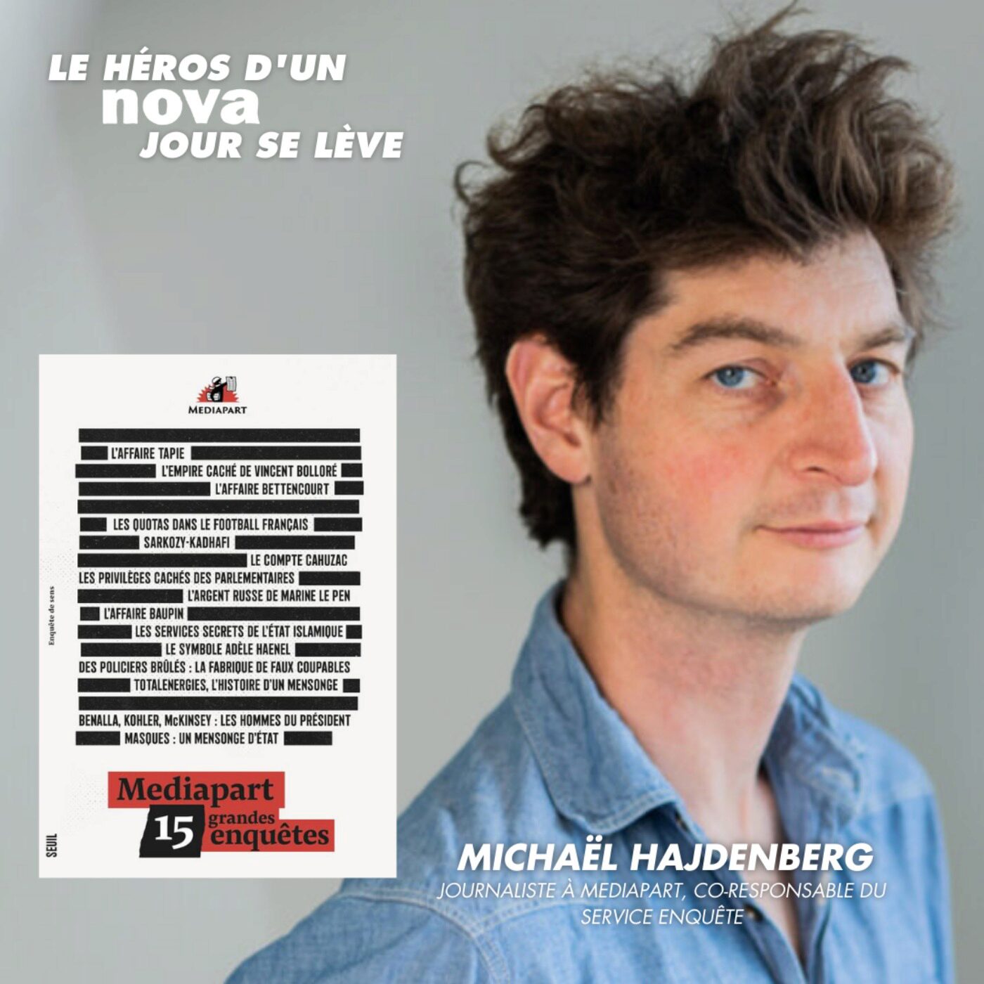 Michaël Hajdenberg : "Ce livre permet de laisser une trace, de raconter l'impact qu'ont eu ces enquêtes" Michaël Hajdenberg : "Ce livre permet de laisser une trace, de raconter l'impact qu'ont eu ces enquêtes"