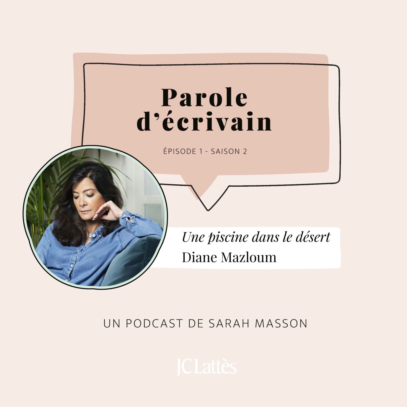 Parole d’écrivain – un podcast de Sarah Masson