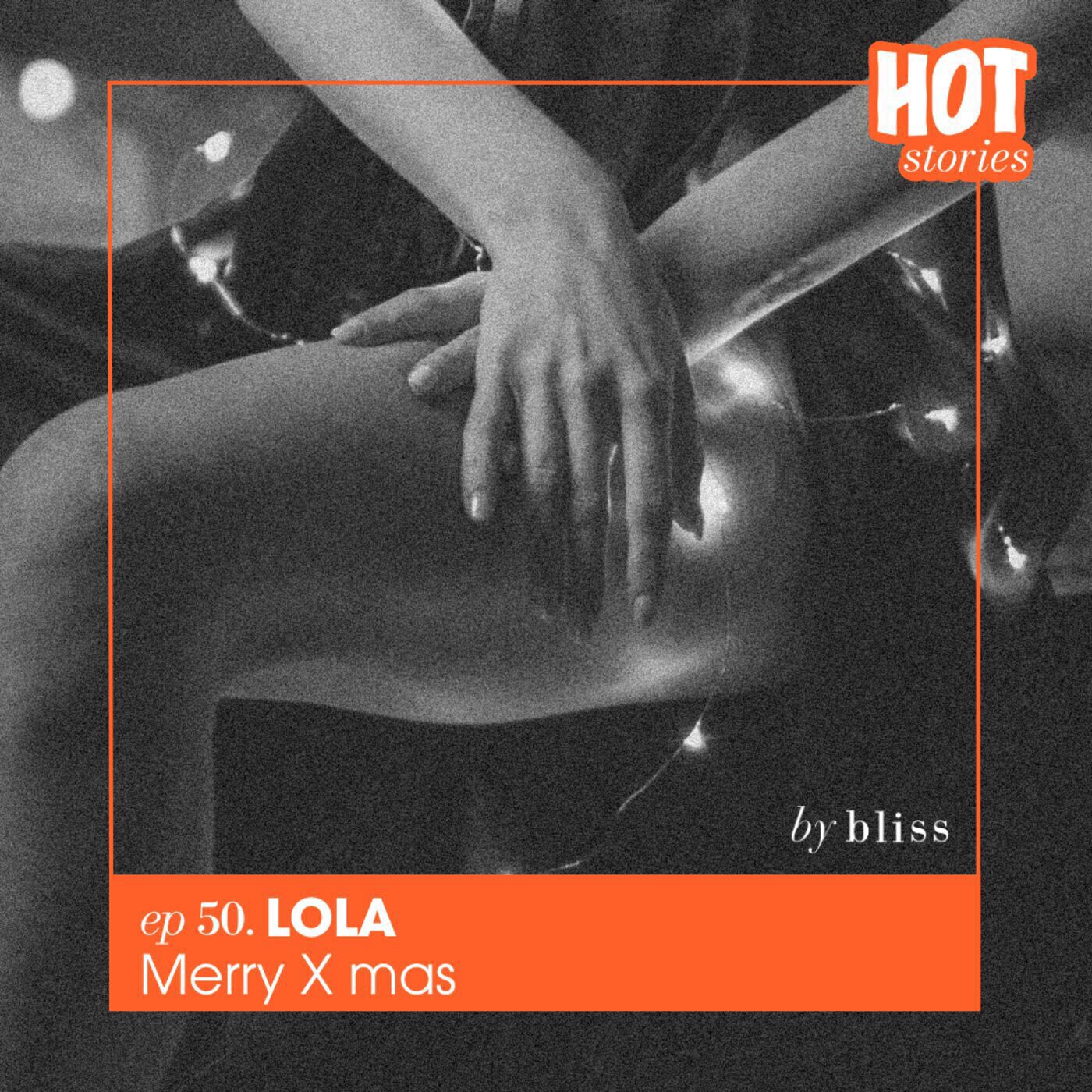 #50 - LOLA, MERRY X MAS