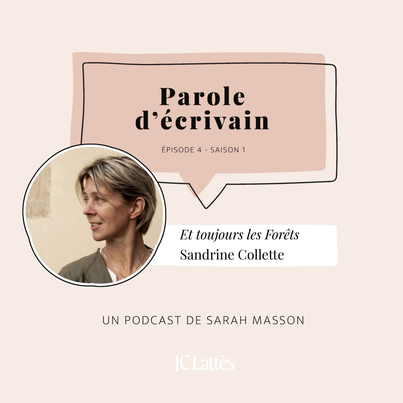 Parole d’écrivain – un podcast de Sarah Masson