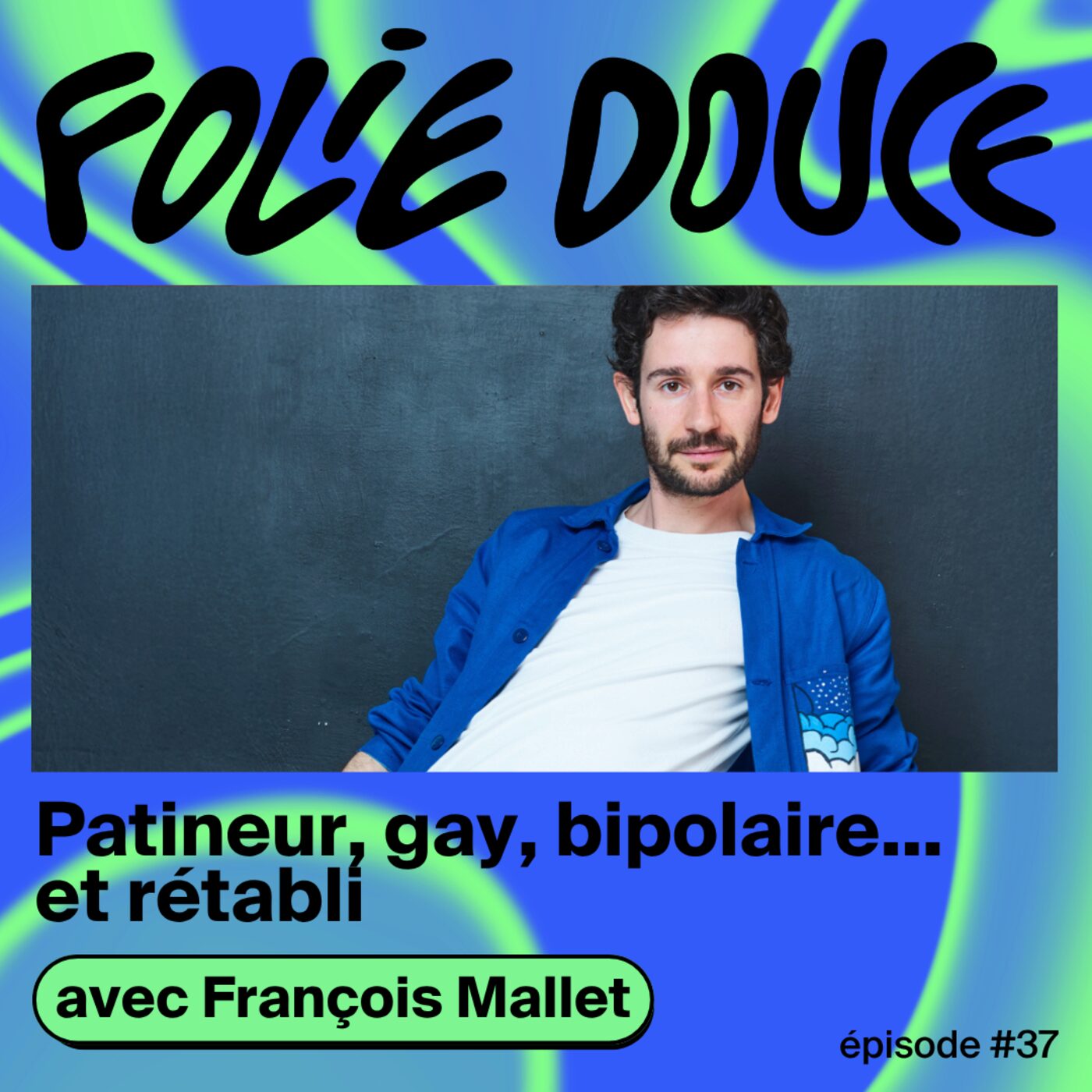 François Mallet, patineur, gay, bipolaire... et rétabli
