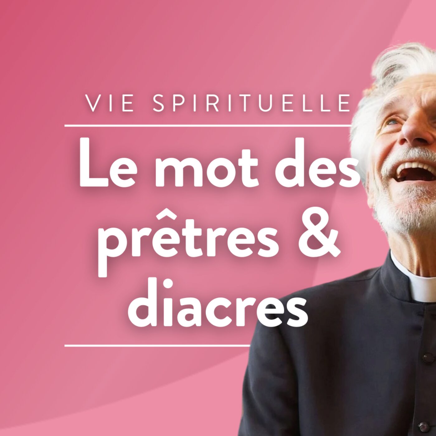 Le mot des prêtres & diacres