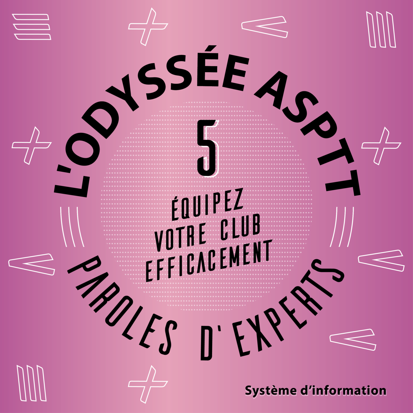 Équipez votre club simplement et efficacement - SYSTÈMES D’INFORMATION (5/5)