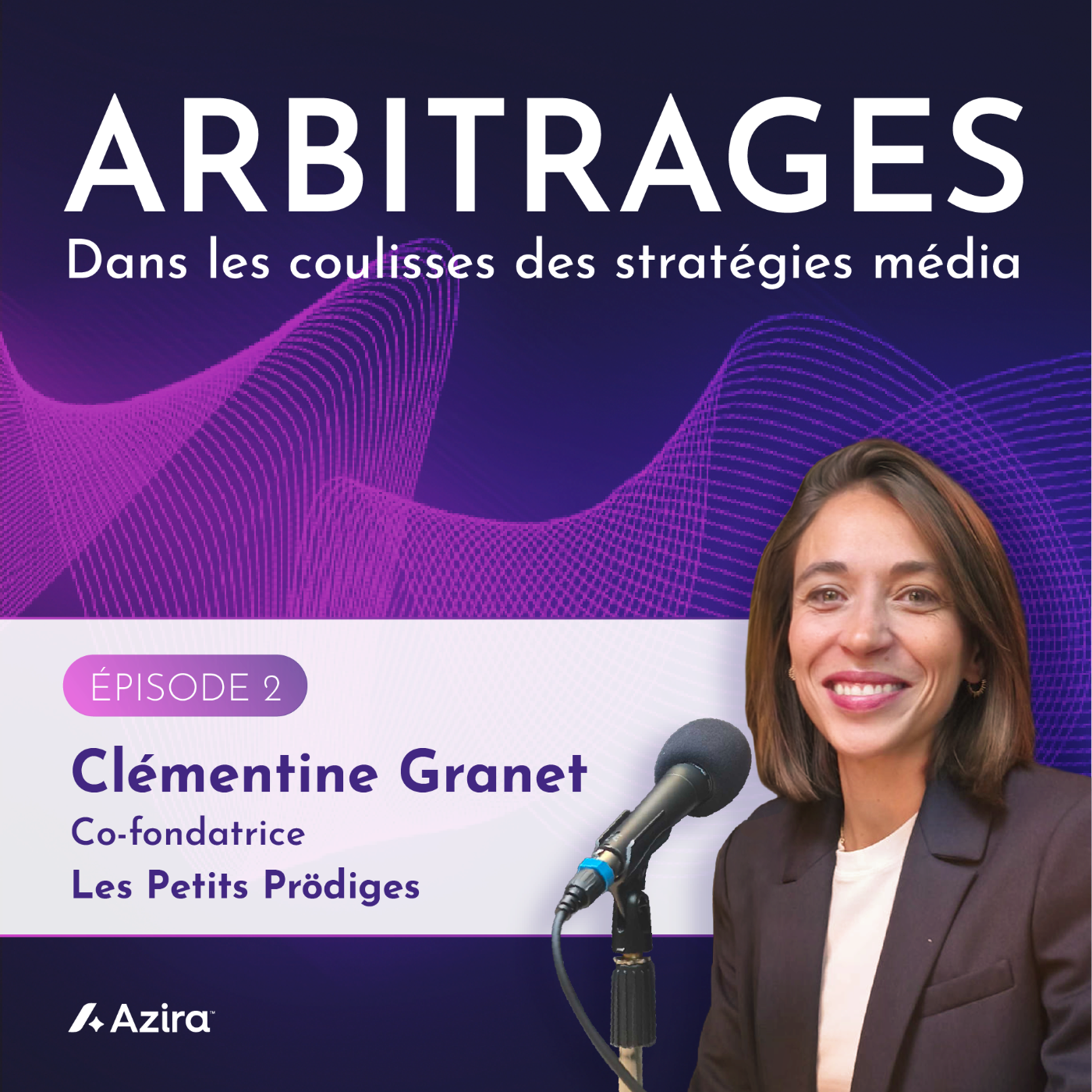 episode cover Lancer une marque de cosmétiques indépendante : construire et faire évoluer sa stratégie de communication -  Avec Clémentine Granet, cofondatrice des Petits Prödiges