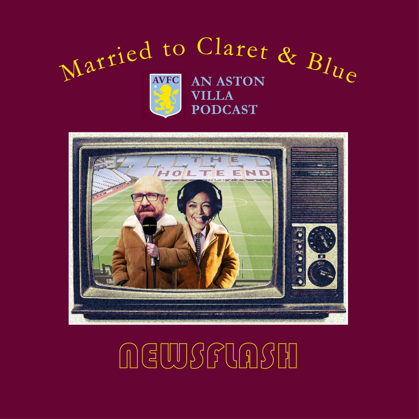 Married to Claret and Blue - an Aston Villa Podcast