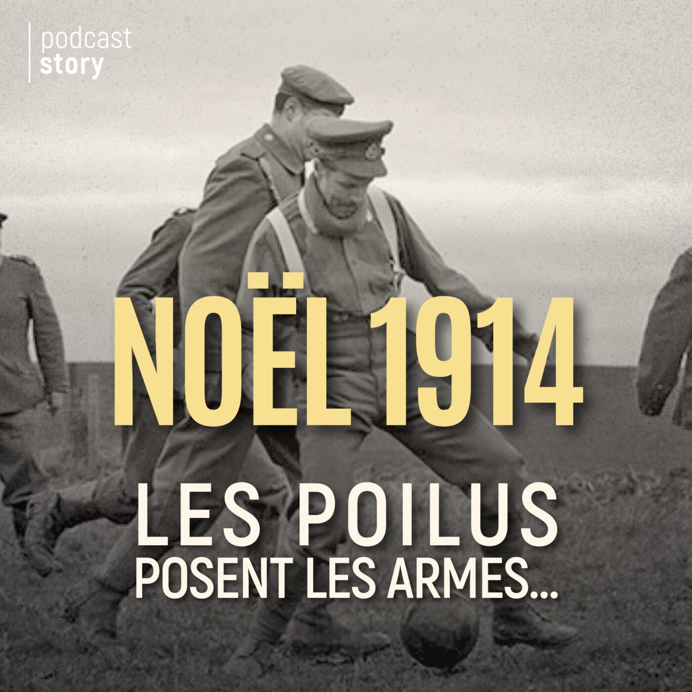 Noël 1914, les poilus posent les armes : episode artwork