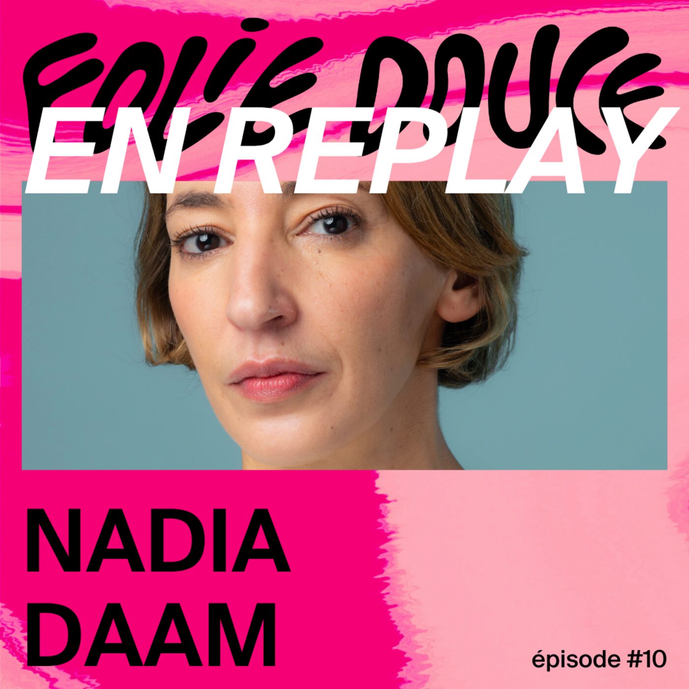 EN REPLAY - Nadia Daam, « quand on est mère, on passe plus de temps à faire qu’à être  »
