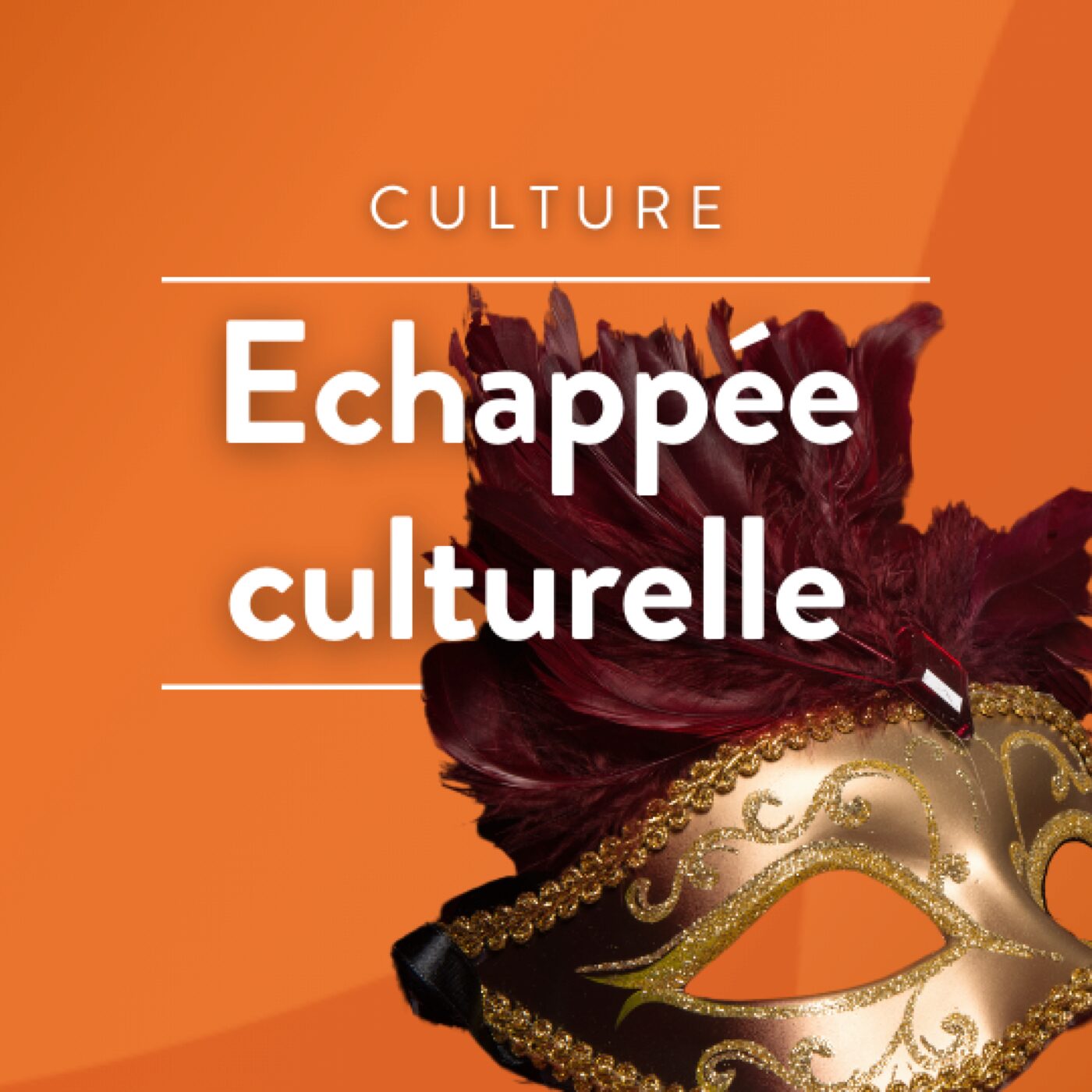 Echappée culturelle