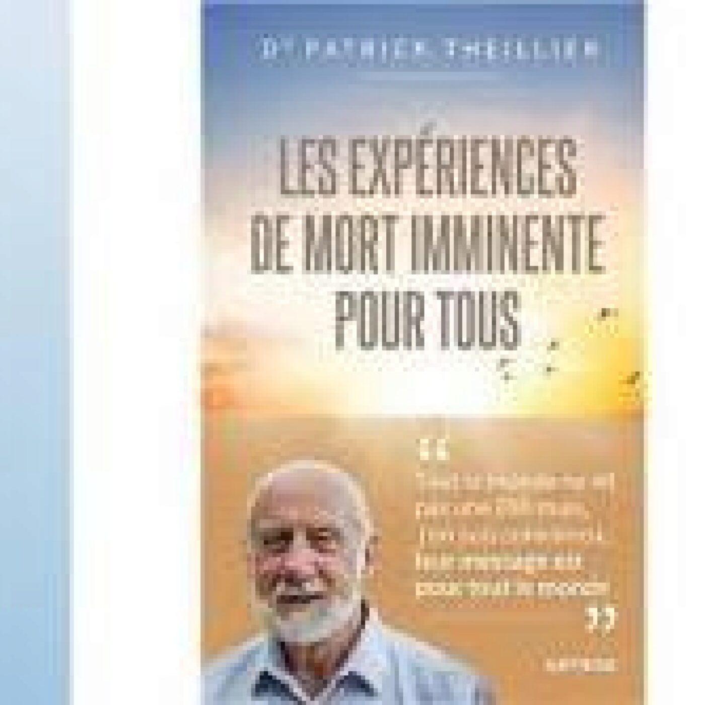 Les expériences de mort imminente pour tous episode artwork