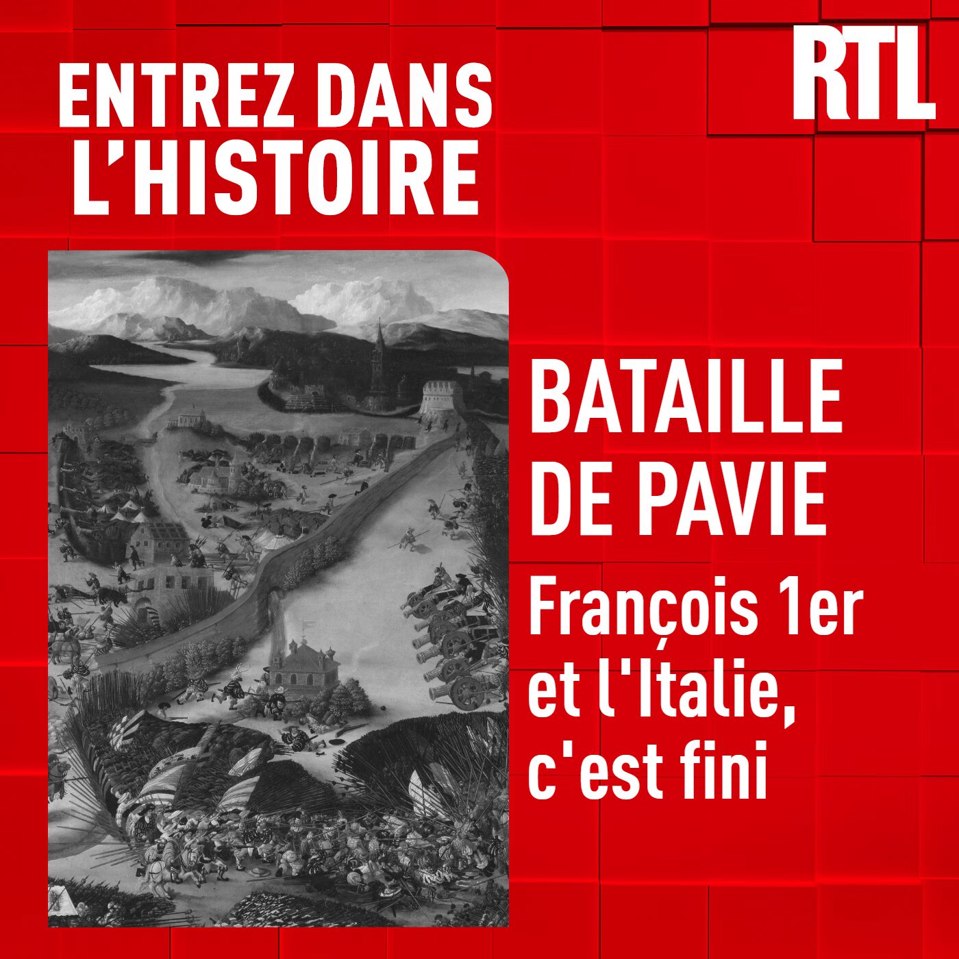 Bataille de Pavie : Fran&ccedil;ois Ier et l'Italie, c'est fini