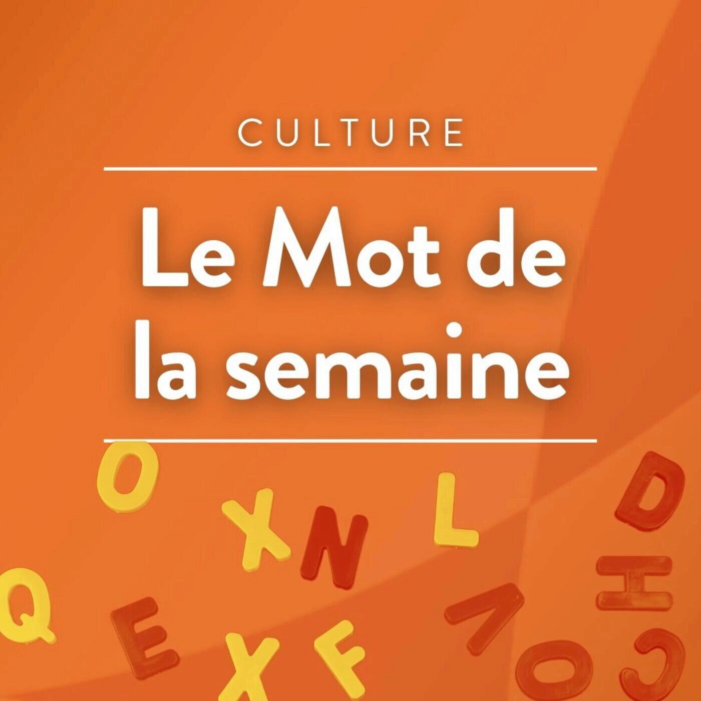 Le mot de la semaine