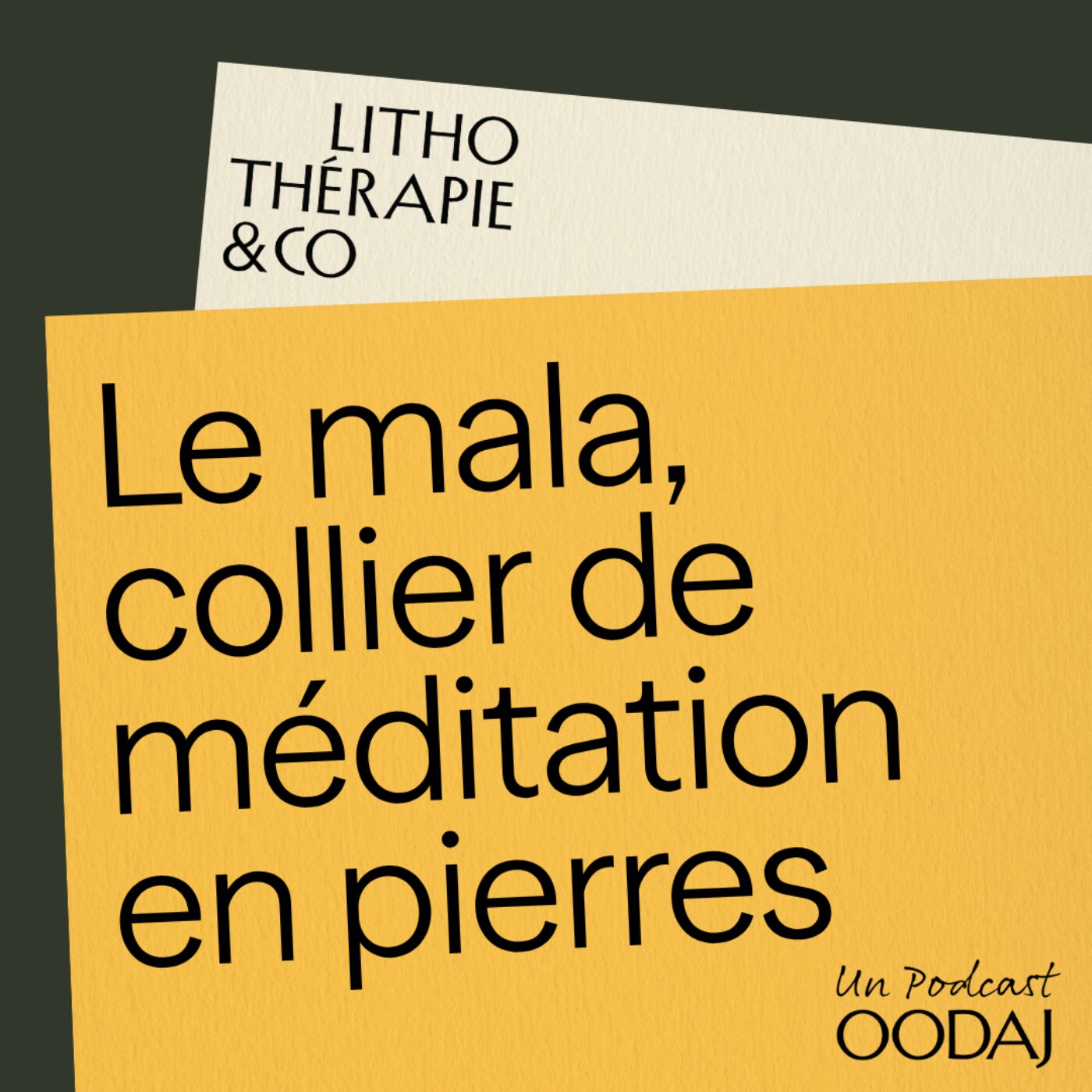 5 - Le mala, collier de méditation en pierres episode artwork
