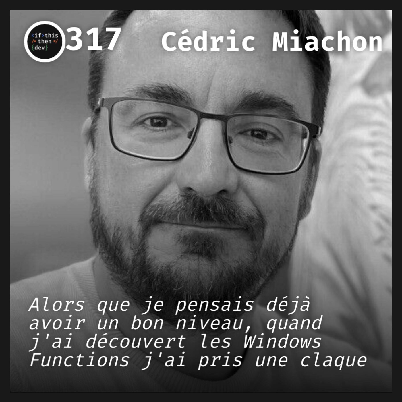 episode cover #317.src - SQL: Turing complete et toujours incompris avec Cédric Miachon