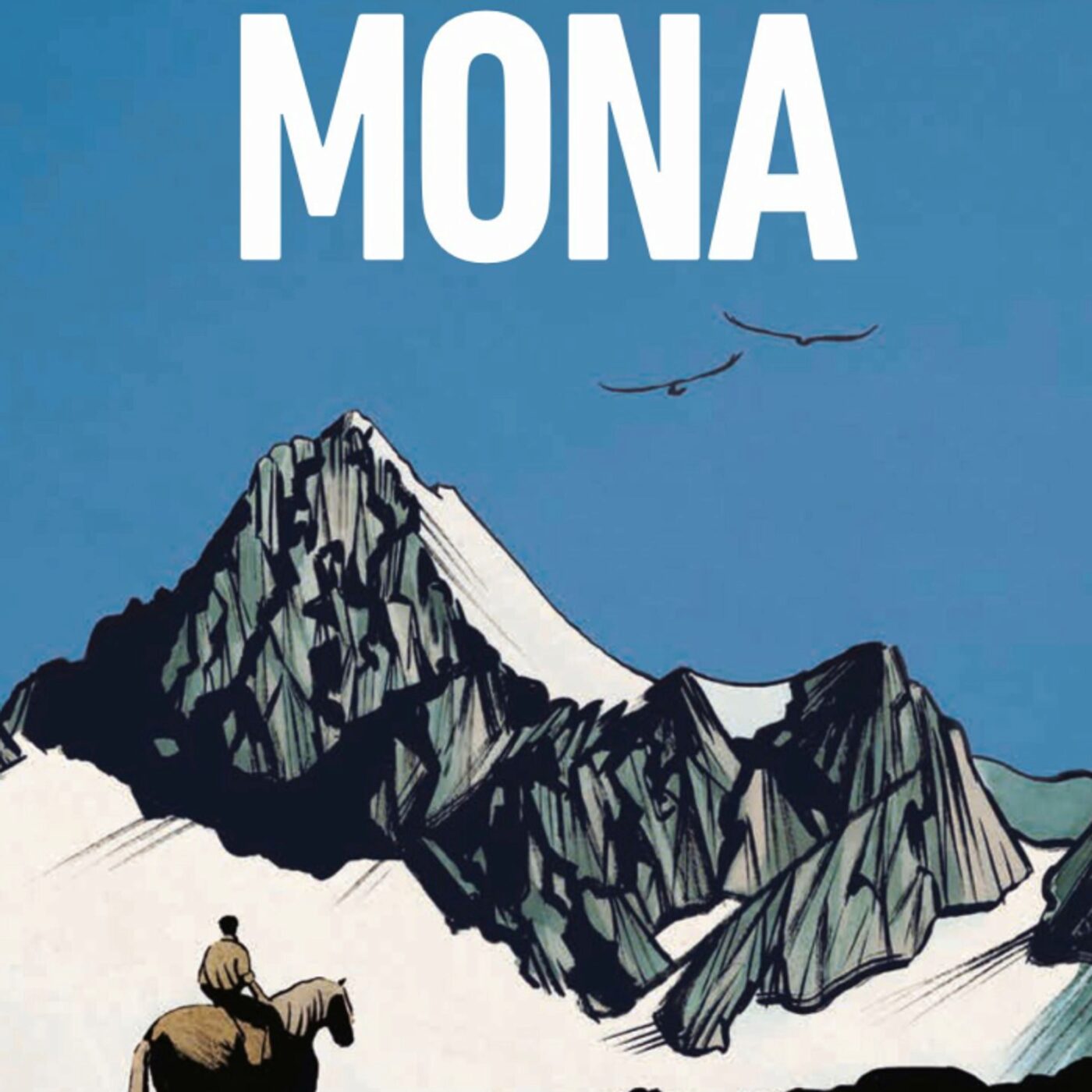 "Mona" une fresque familiale et montagnarde, au cœur du lien entre un homme et sa jument episode artwork