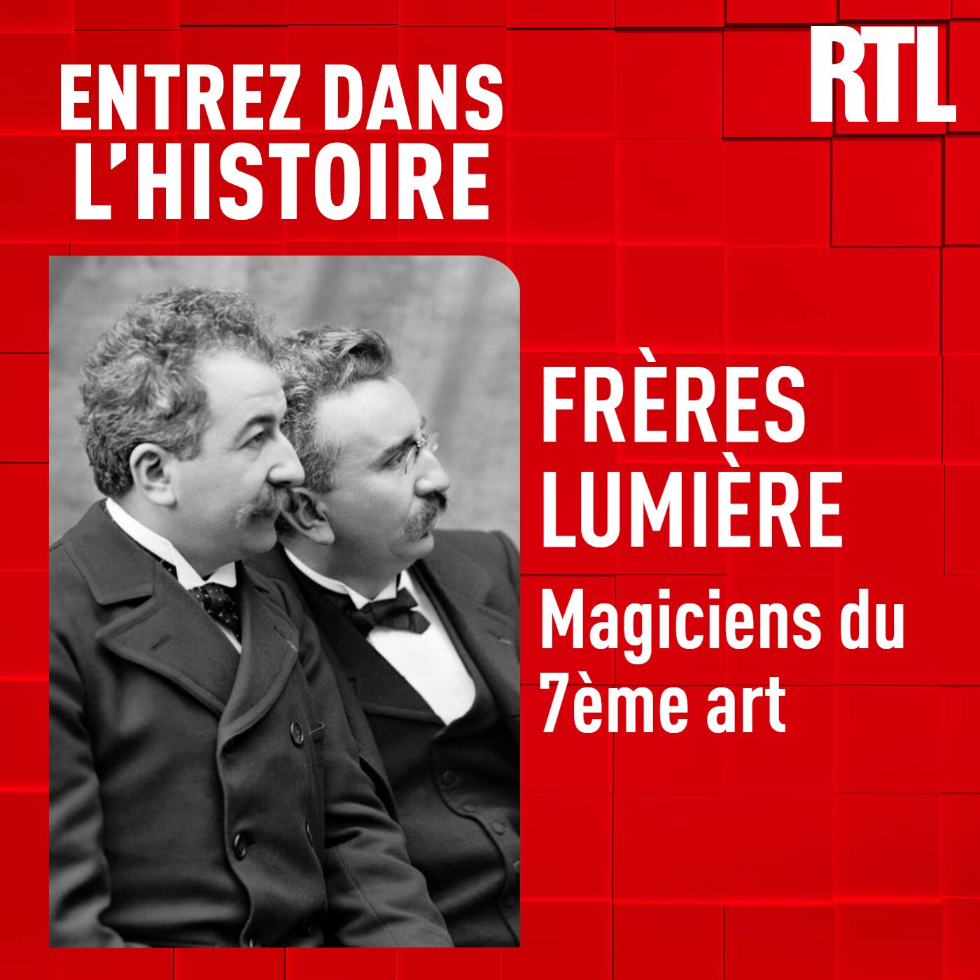 Les frères Lumière : les magiciens du 7ème art