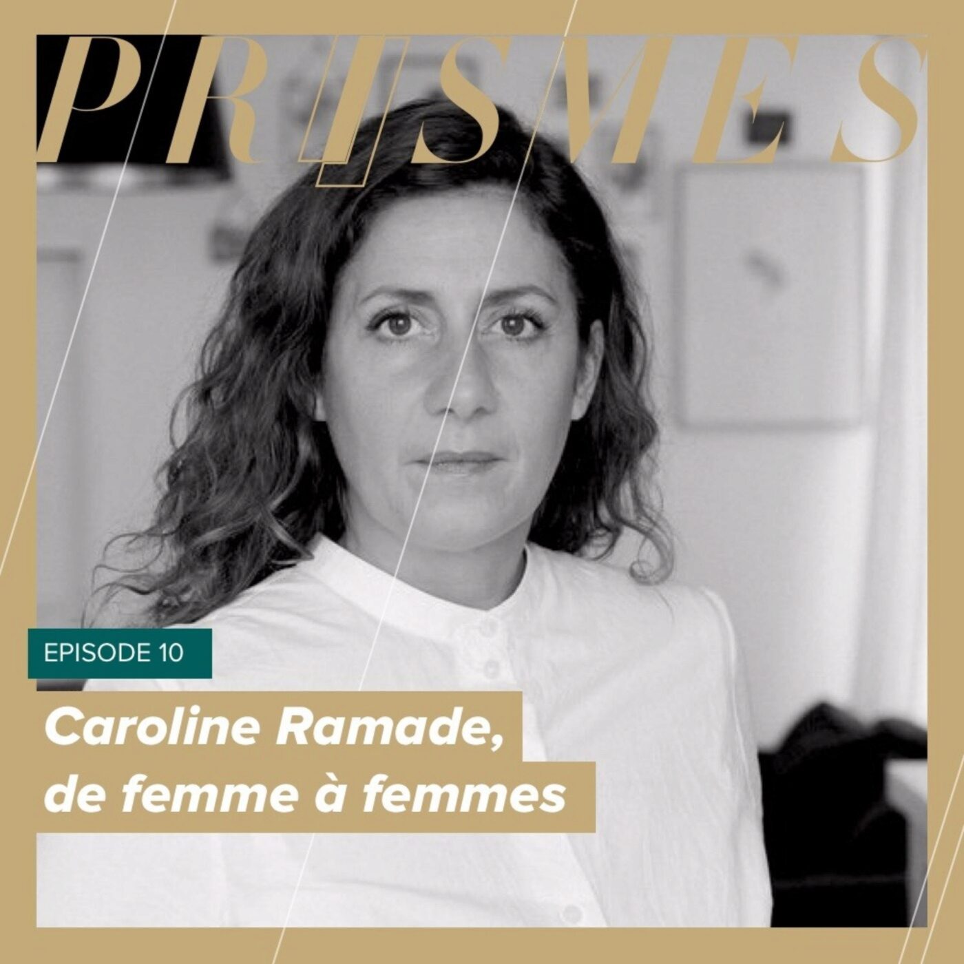 Caroline Ramade, de femme à femmes