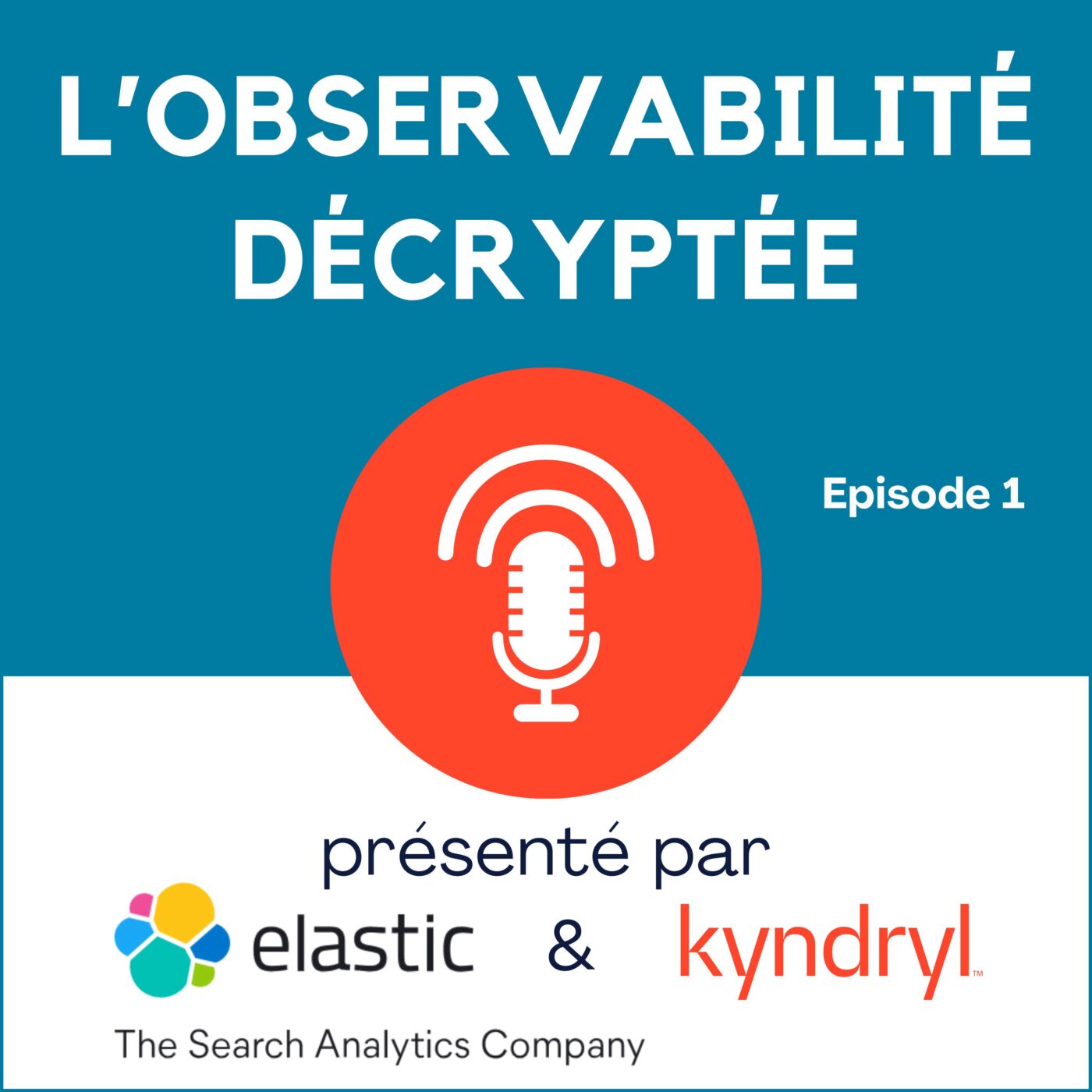 #1 L'observabilité à la loupe
