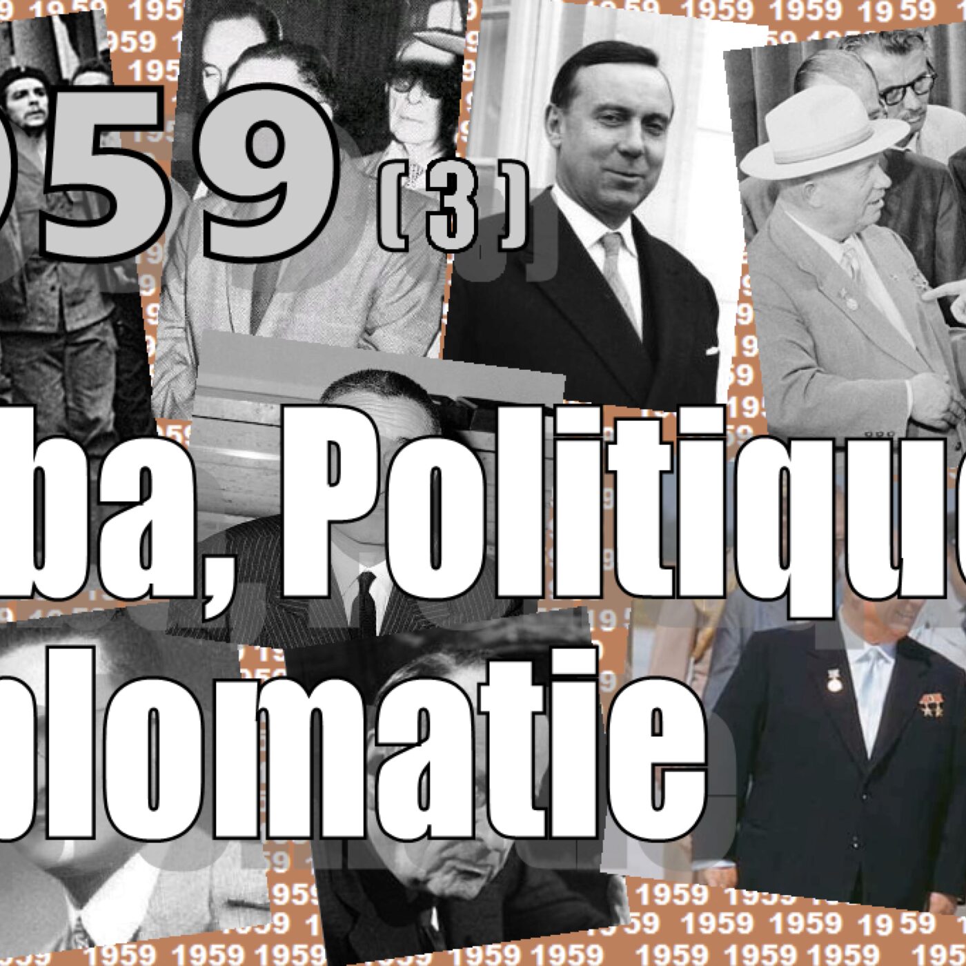 1959-(3)-Cuba, Politique, Diplomatie episode artwork
