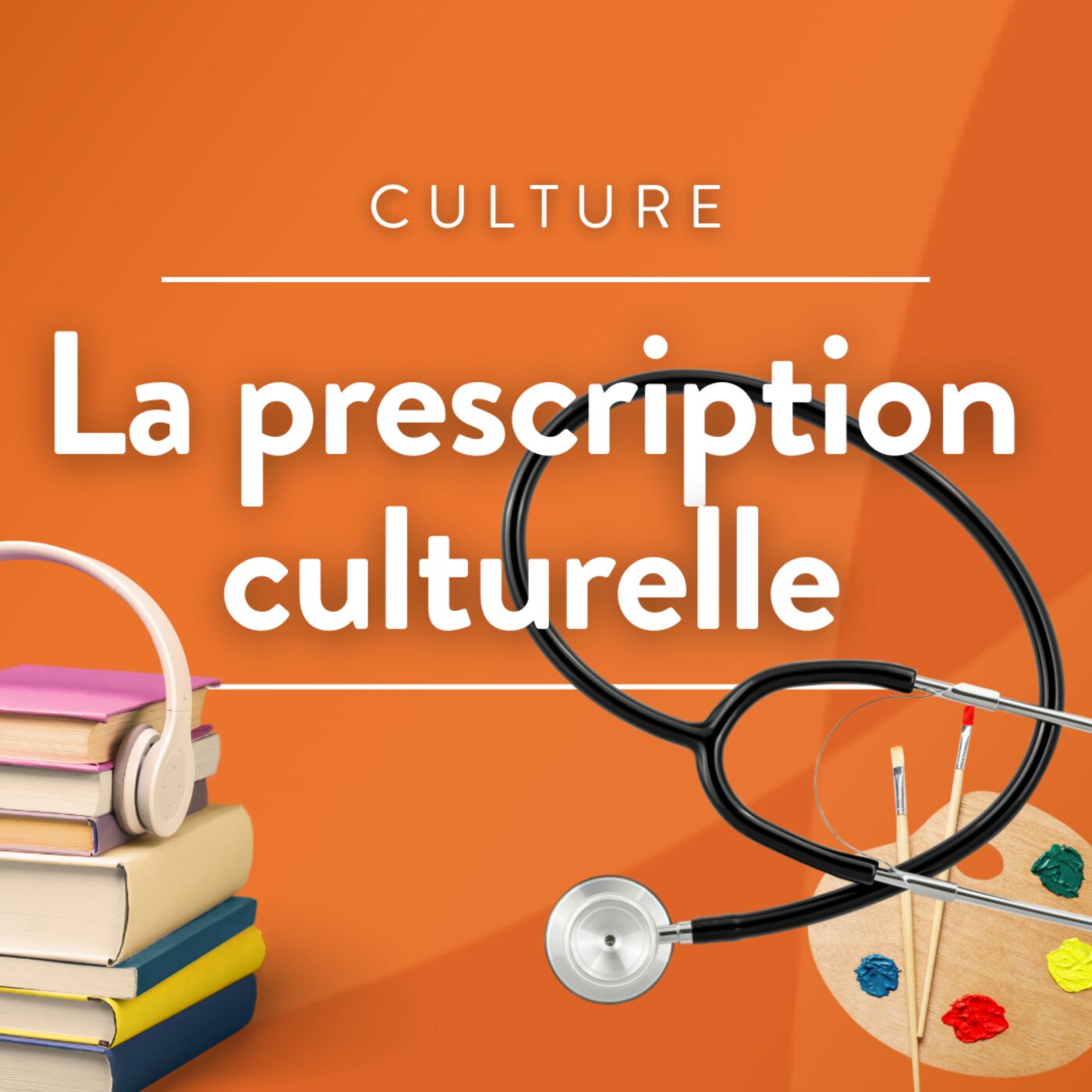 La prescription culturelle