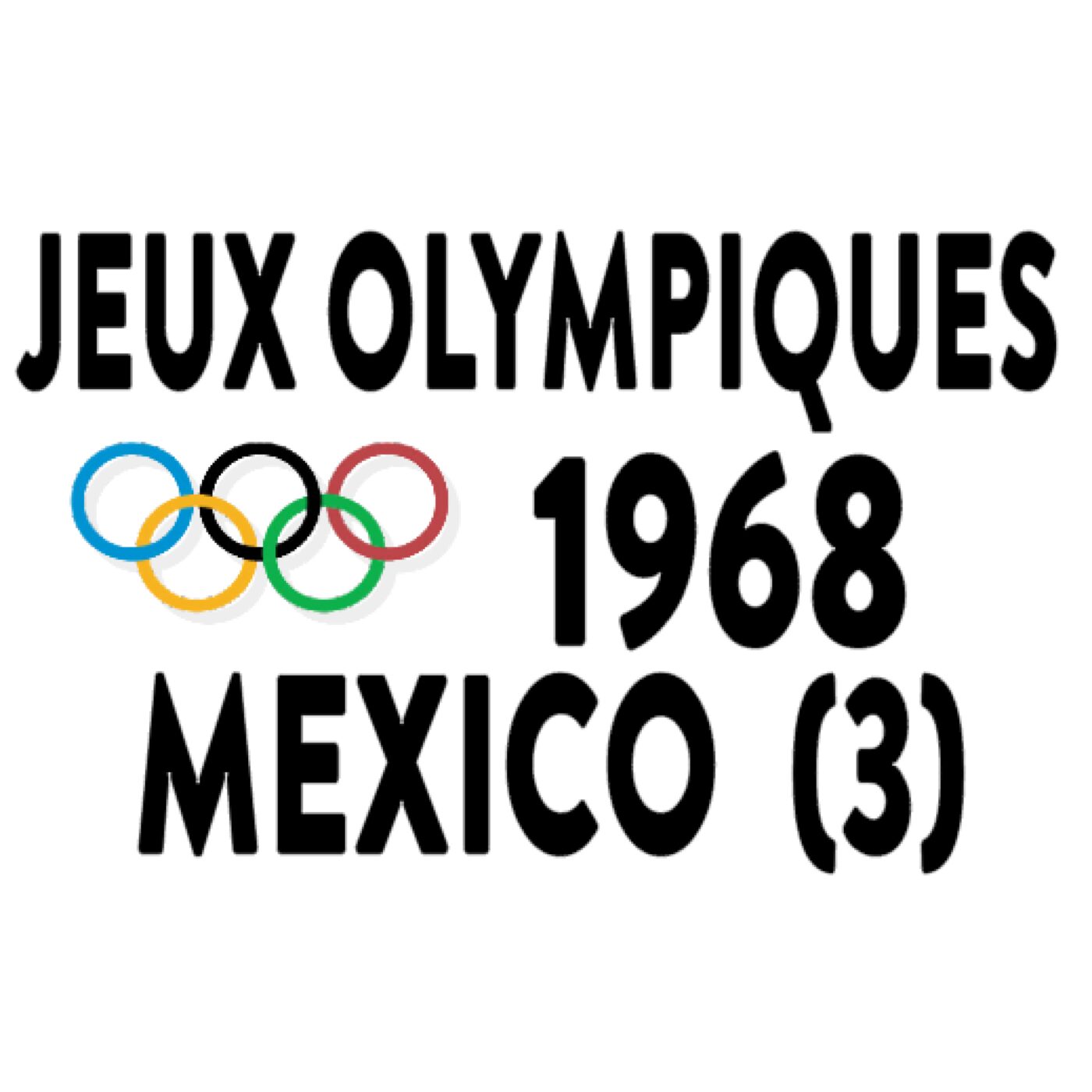 Jeux Olympiques-Été, Mexico-1968-3ème partie episode artwork