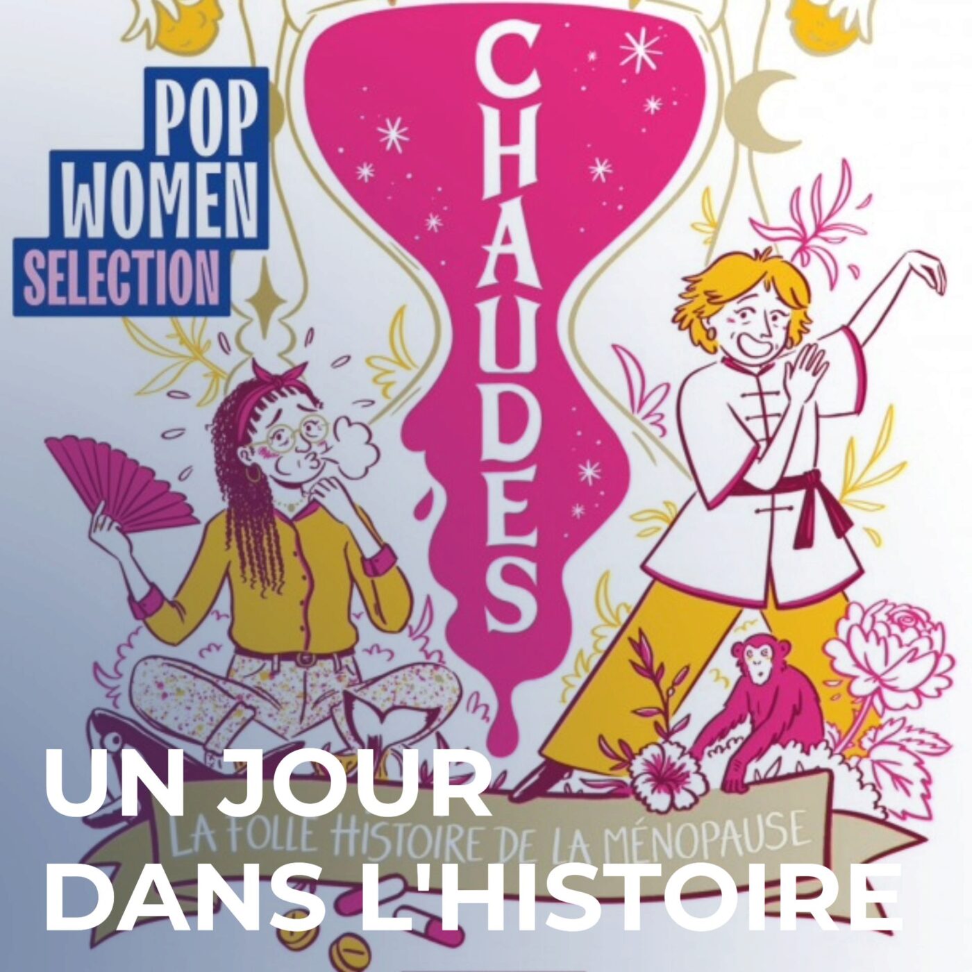 La ménopause à travers les âges