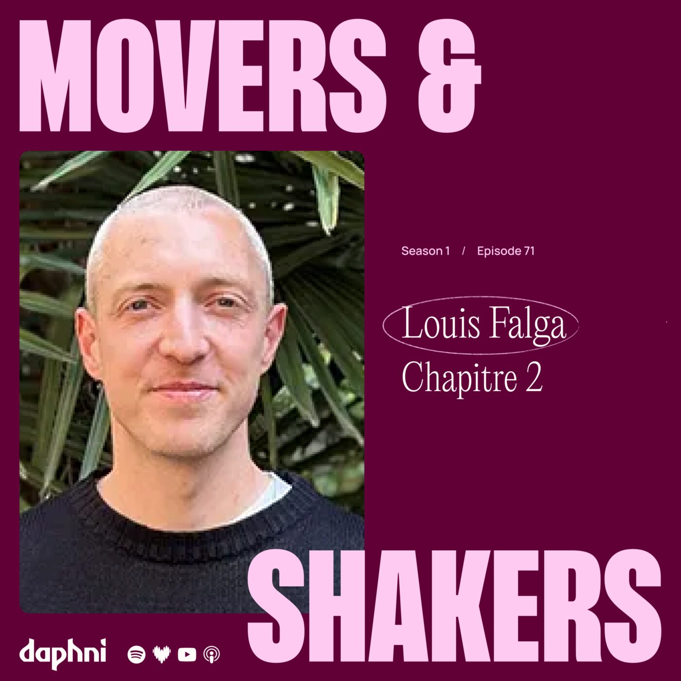 Ep 71: Louis Falga (Chapitre 2) - Accompagner les jeunes vers l'autonomie