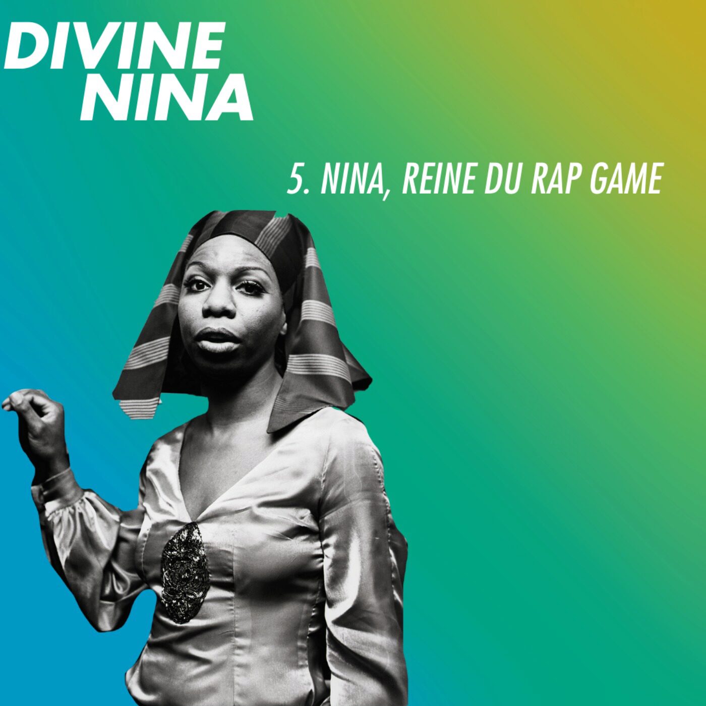 Épisode 5 : Nina, reine du rap game