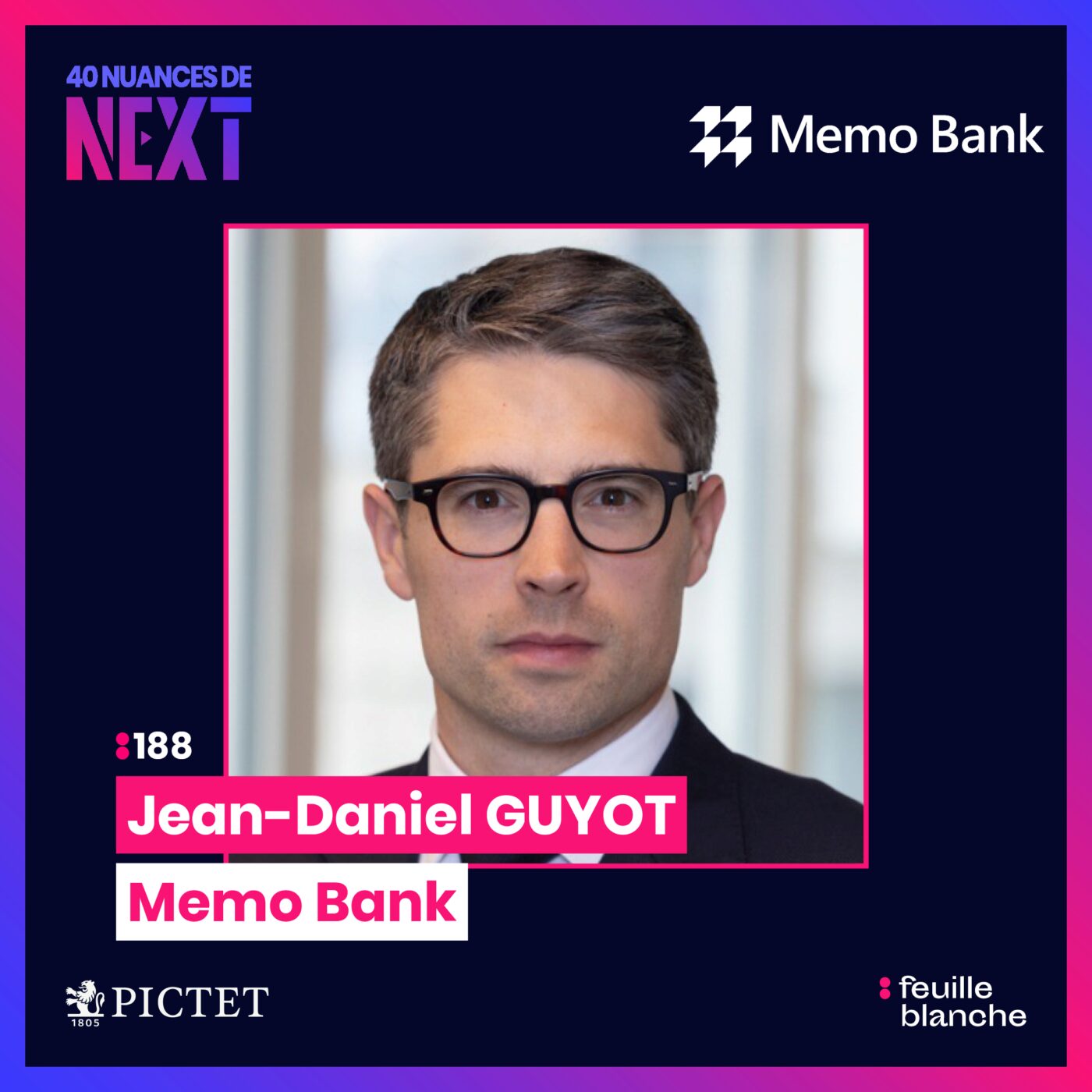 :188 Après les trains, cet “artisan du code” révolutionne la banque - Jean-Daniel Guyot - Memo Bank