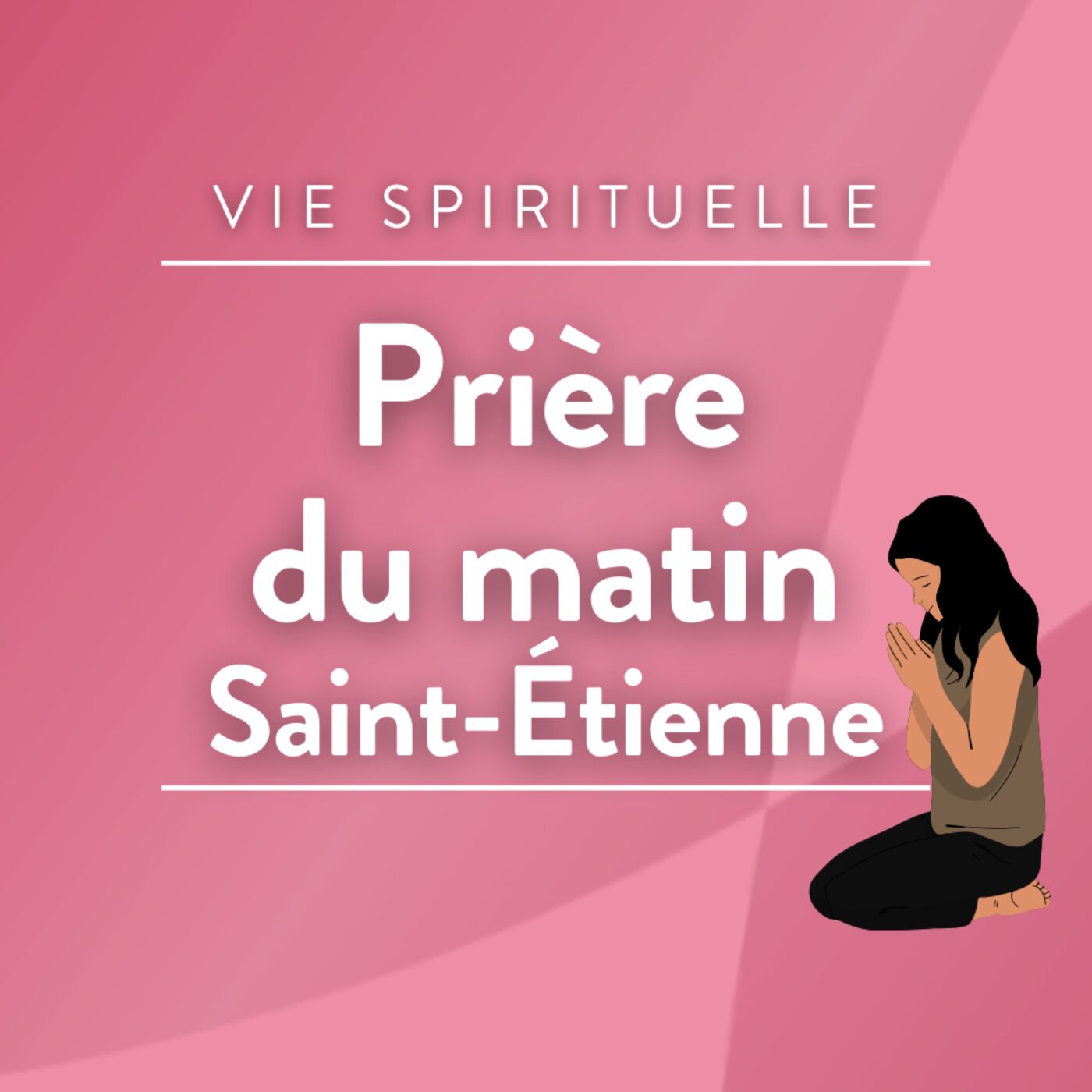 Prière du matin de RCF Saint-Etienne