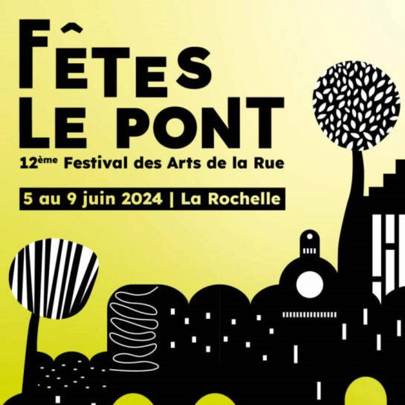 Festival rochelais "Fêtes le Pont" du 5 au 9 au juin episode artwork