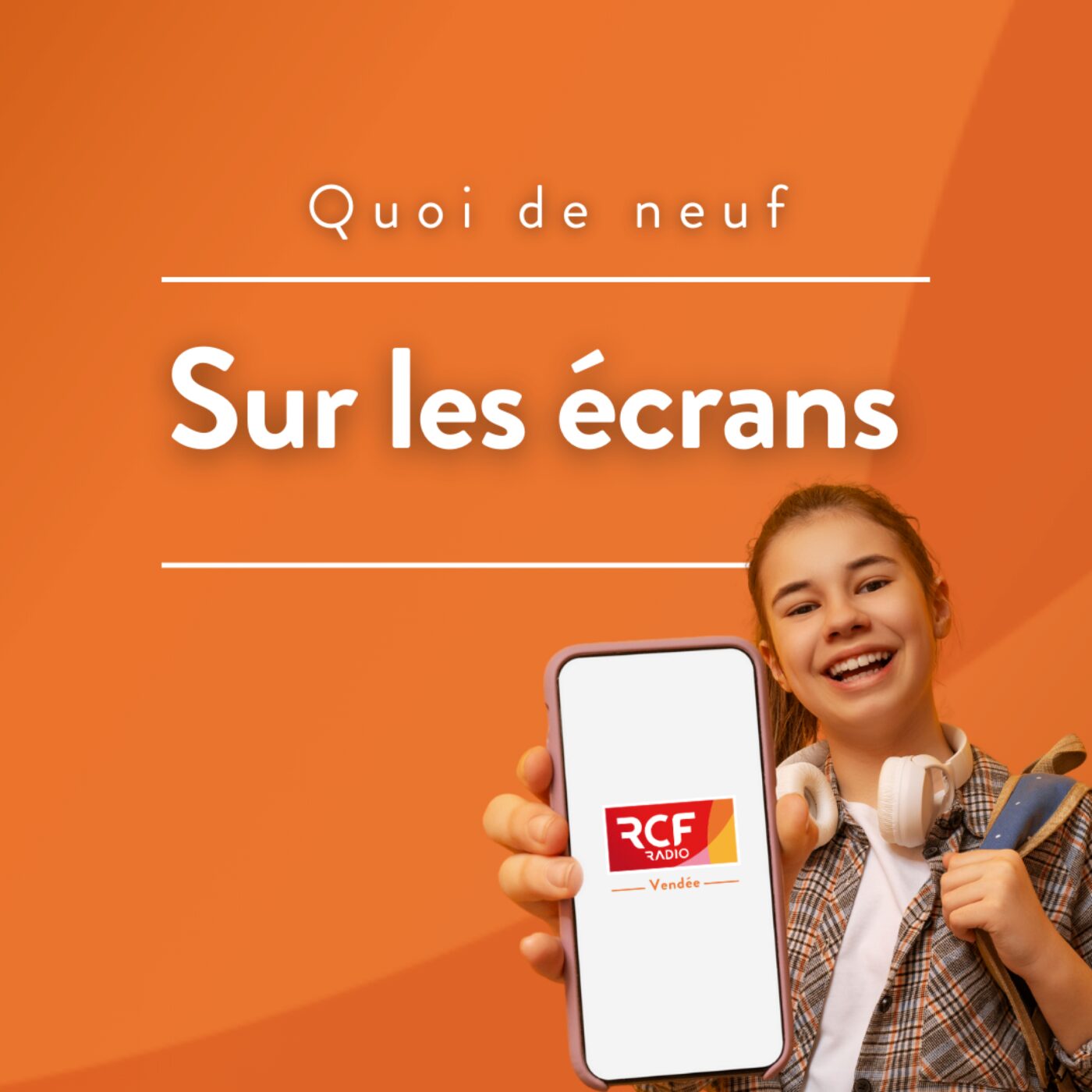 Quoi de neuf: Sur les écrans