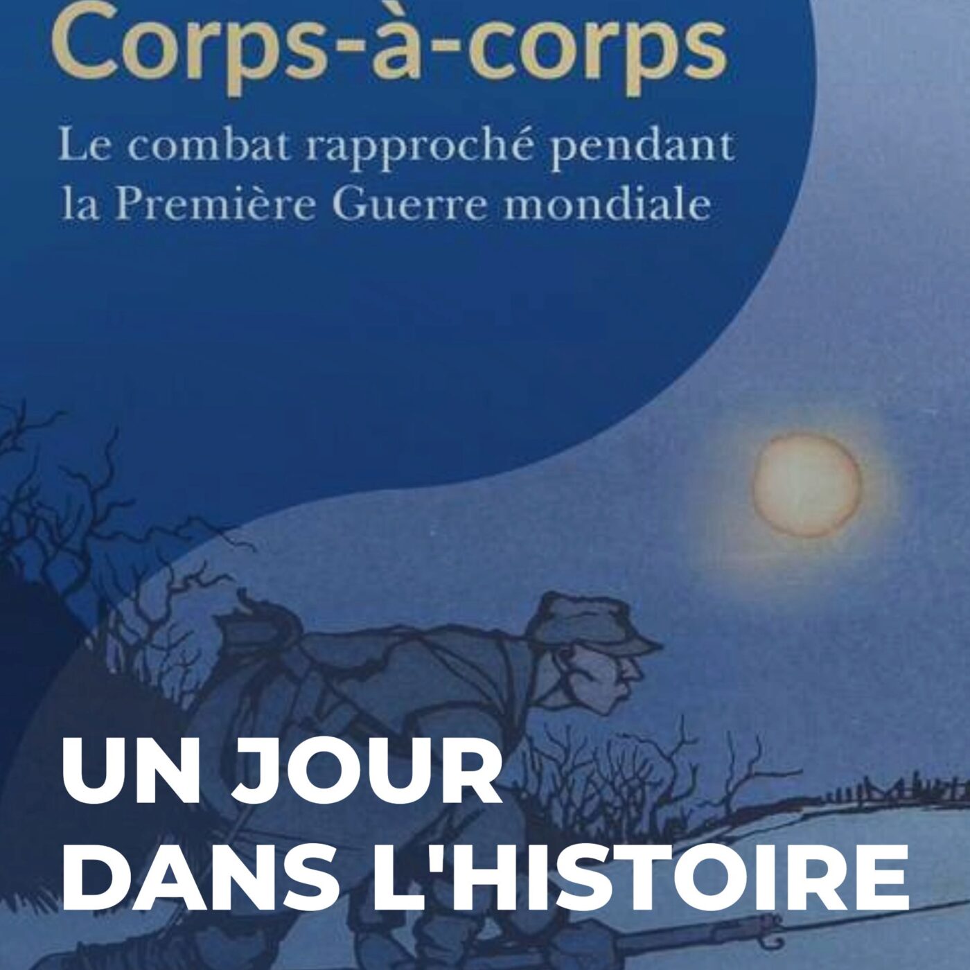 Les combats corps-à-corps pendant la Première Guerre mondiale