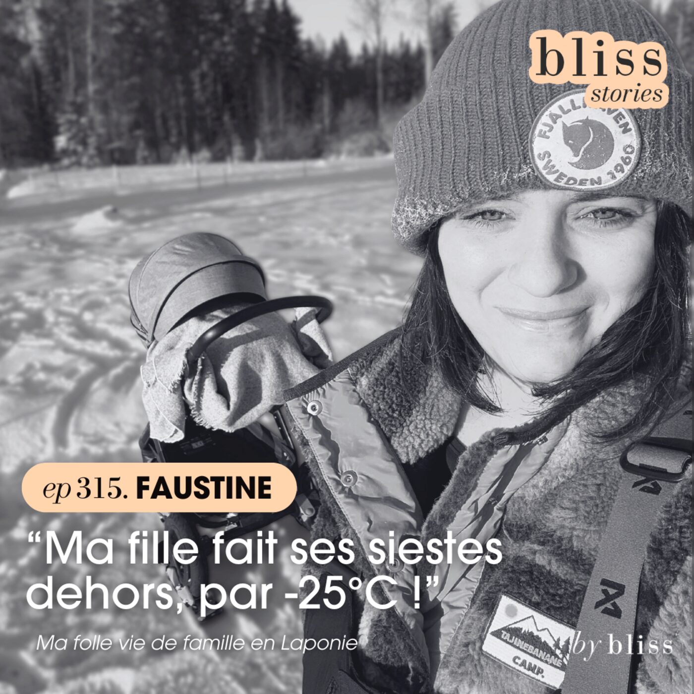 [extrait] FAUSTINE : "MA FILLE FAIT SES SIESTES DEHORS, PAR -25°C"