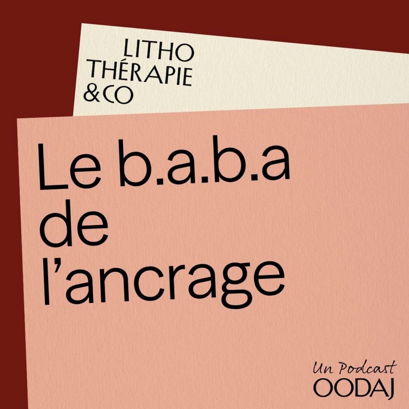 6 - Le b.a.b.a de l'ancrage episode artwork