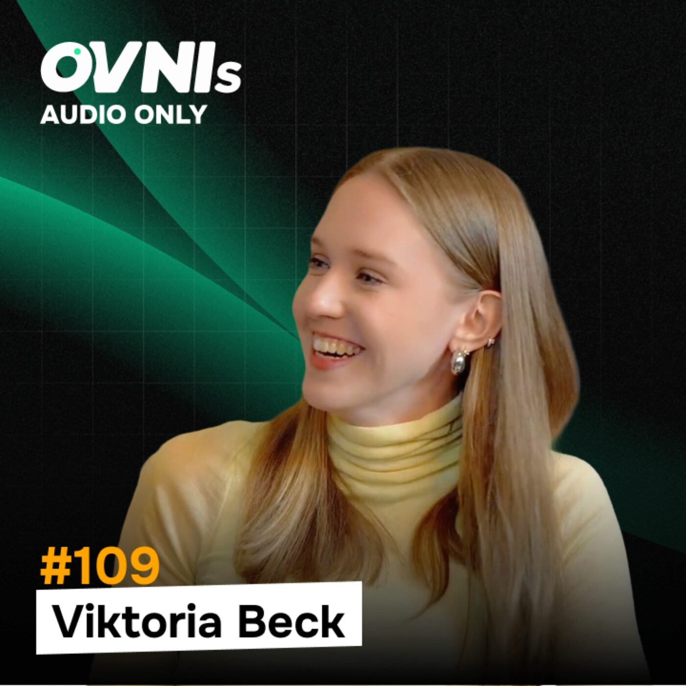OVNIs Ep. #109 - Viktoria Beck - Deep Tech en Europe : la nouvelle frontière du capital-risque ?