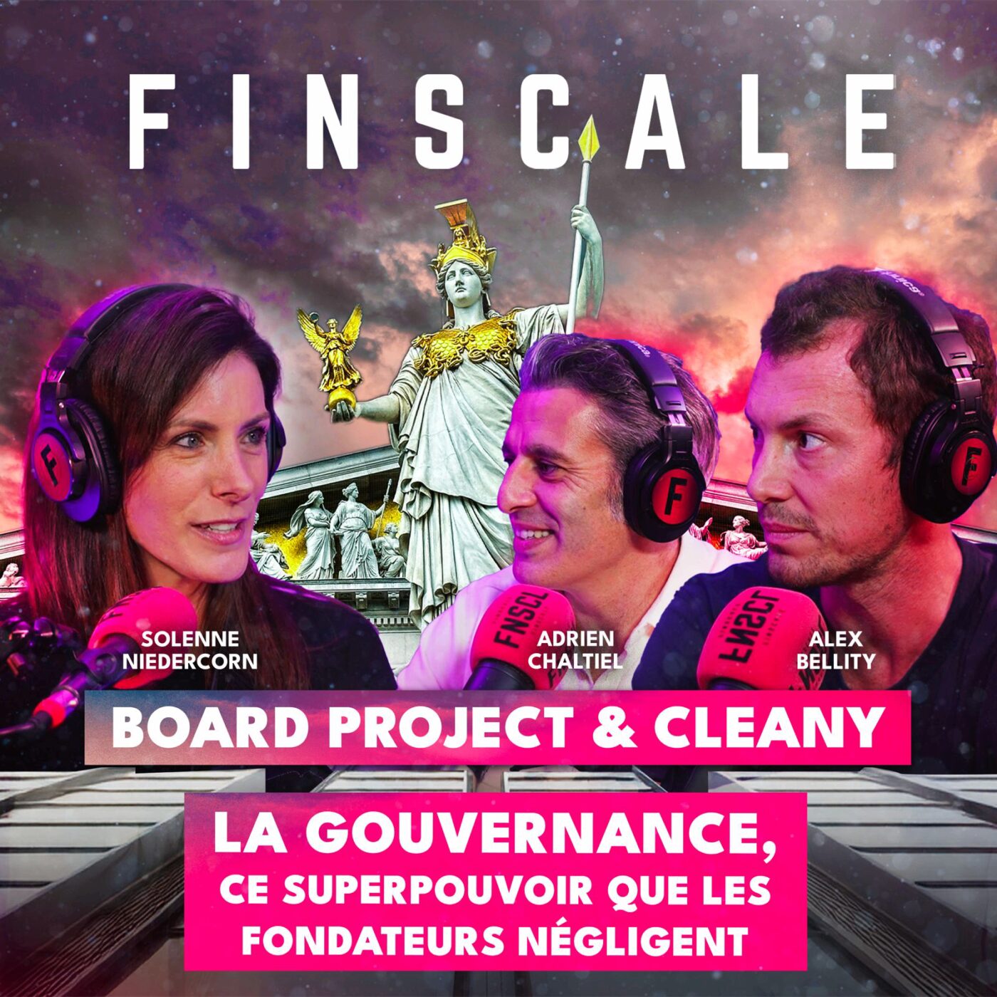 #313 - La gouvernance, ce super pouvoir que les fondateurs négligent avec Adrien Chaltiel, Alex Bellity et Solenne Niedercorn (Board Project)