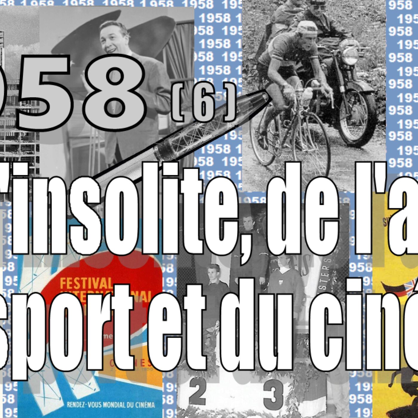 1958-(6)-De l'insolite, de l'art, du sport et du cinéma episode artwork