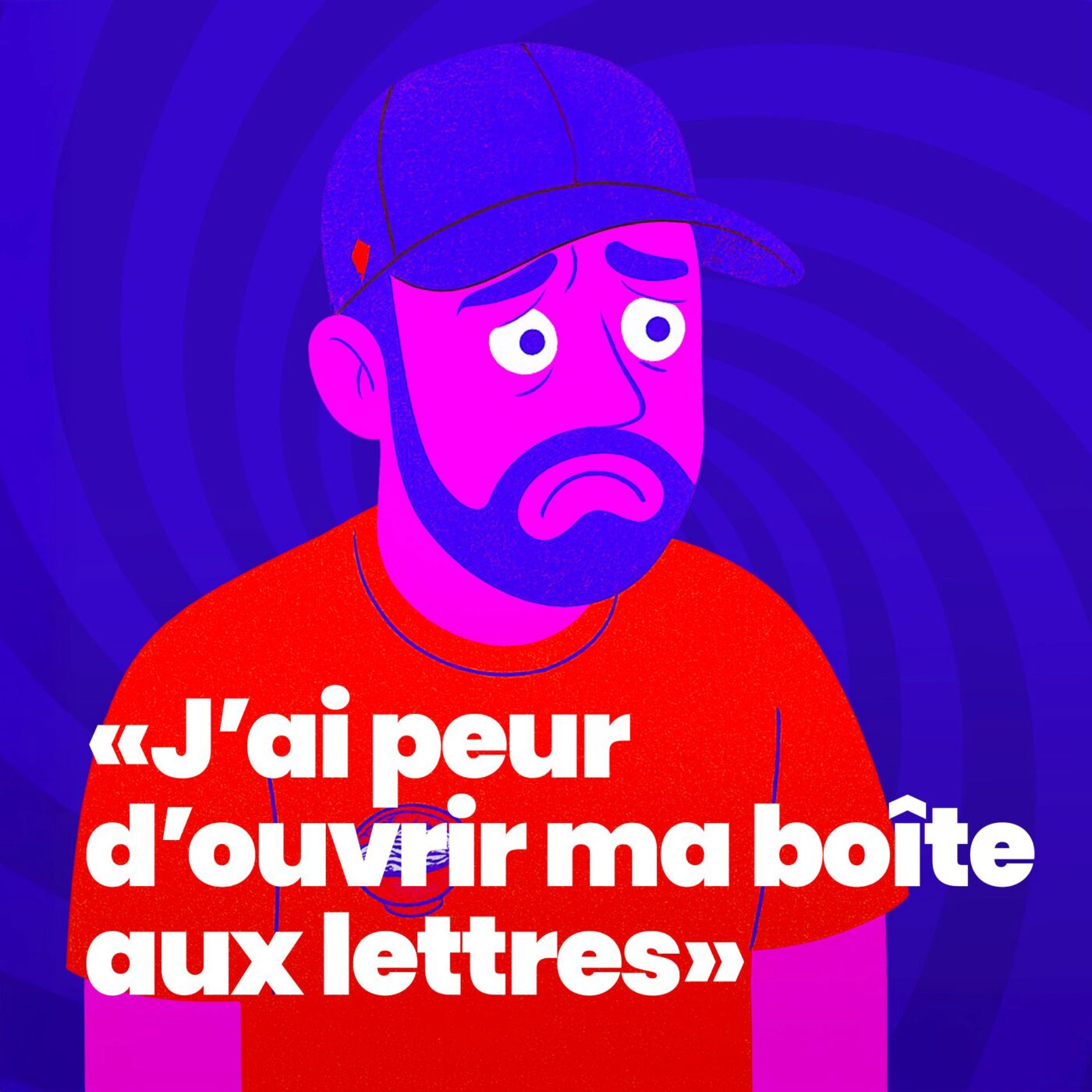 J'ai peur d'ouvrir ma boîte aux lettres