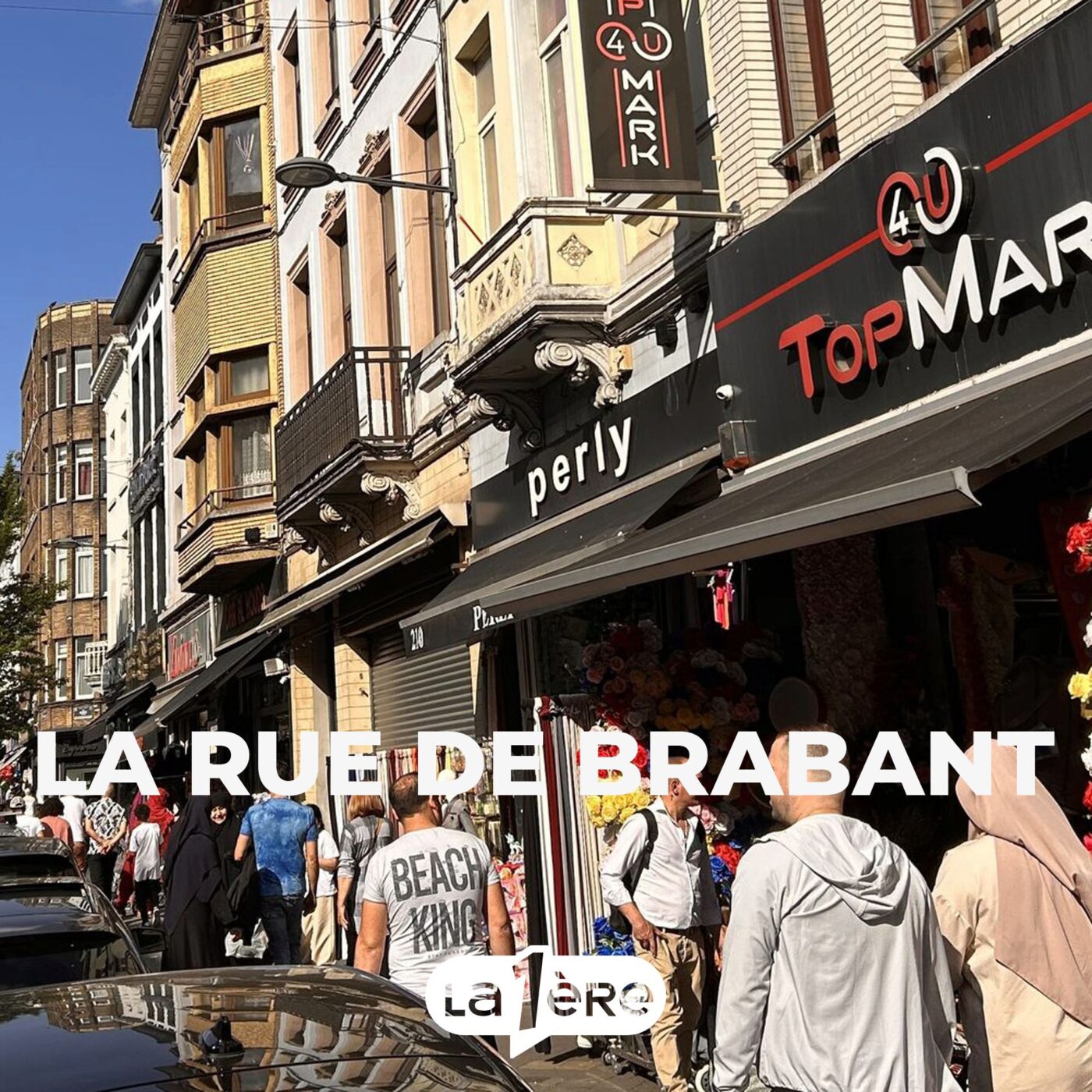 Episode 4 : la rue de Brabant va de l'avant