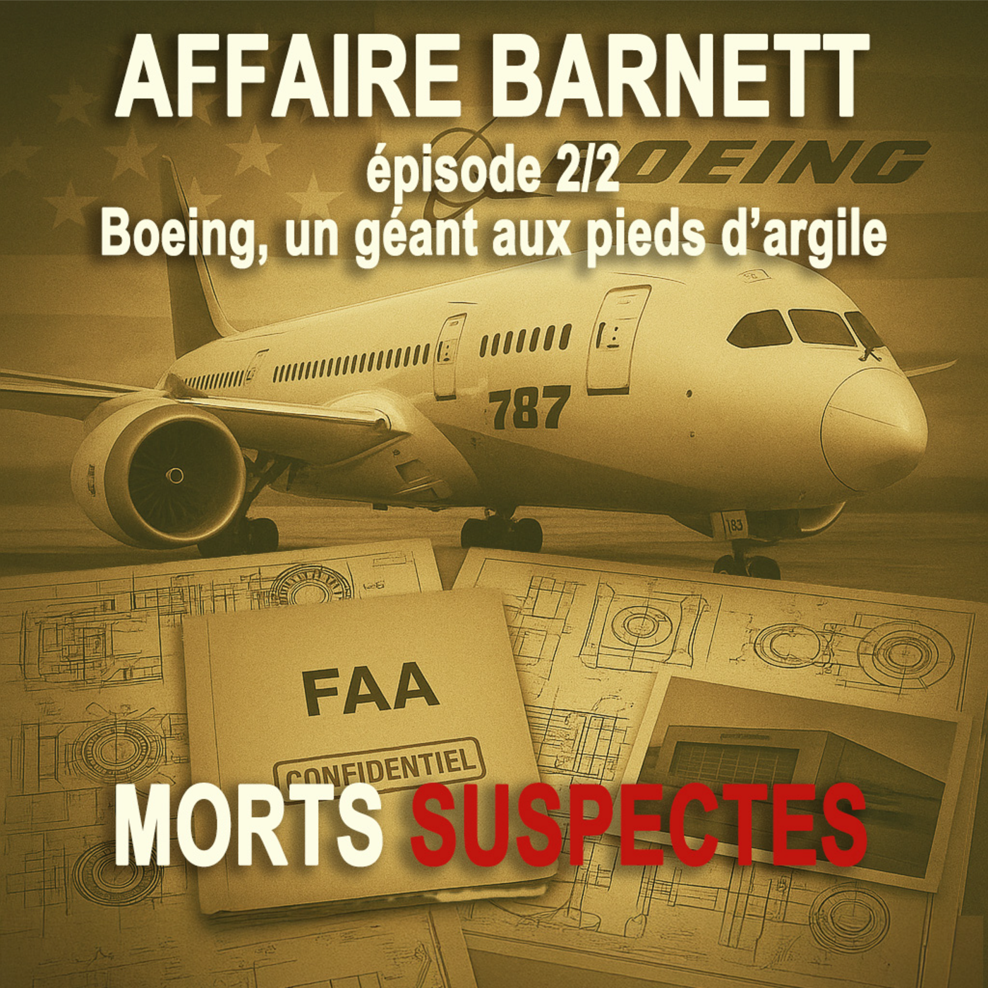 Affaire John Barnett - 2/2 - Boeing, un géant aux pieds d'argile