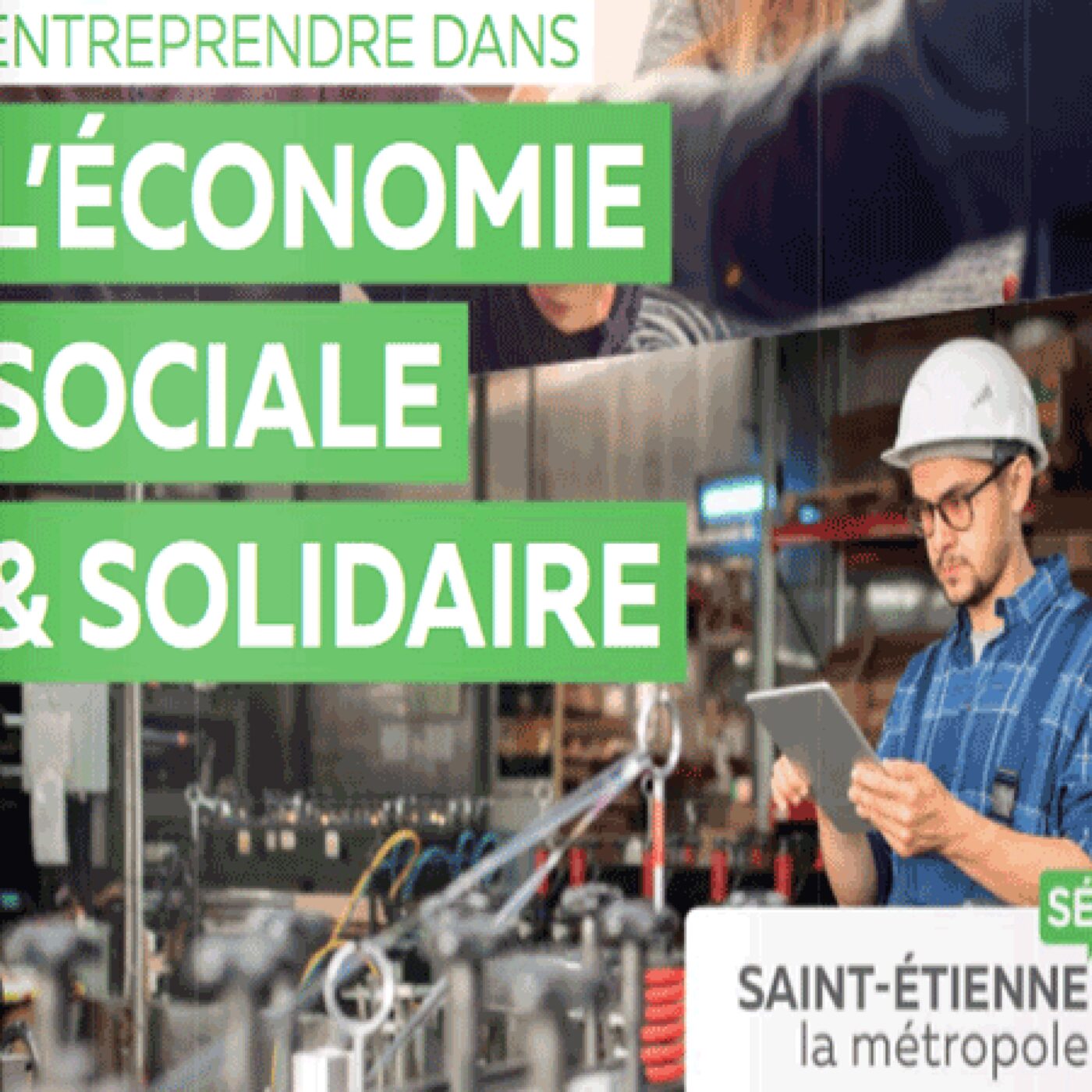 Le Mois de l'économie sociale et solidaire (ESS) à Saint-Etienne Métropole episode artwork