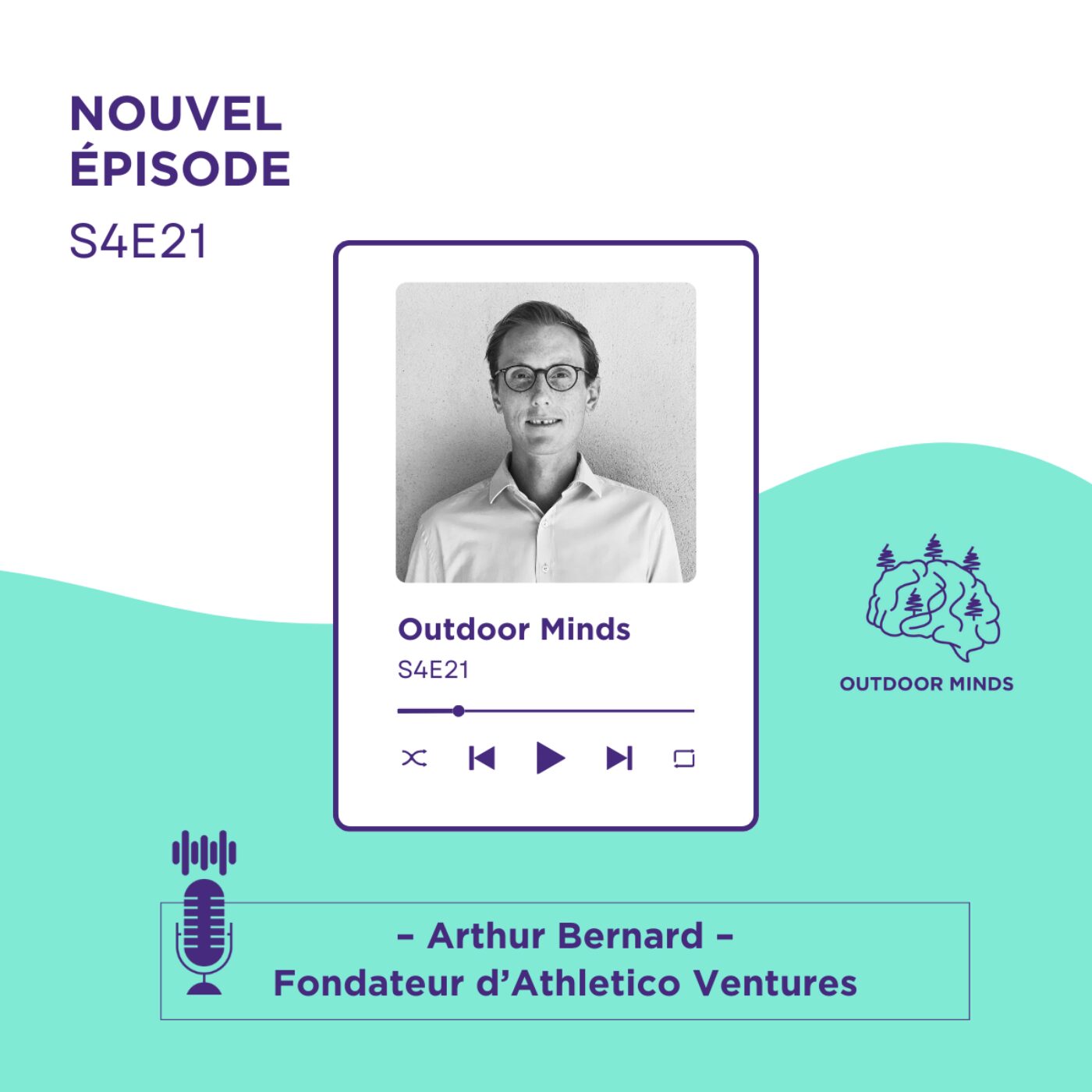 S4E21 - Arthur Bernard (Athletico Ventures) - "Il faut justifier pourquoi on est le bon investisseur"