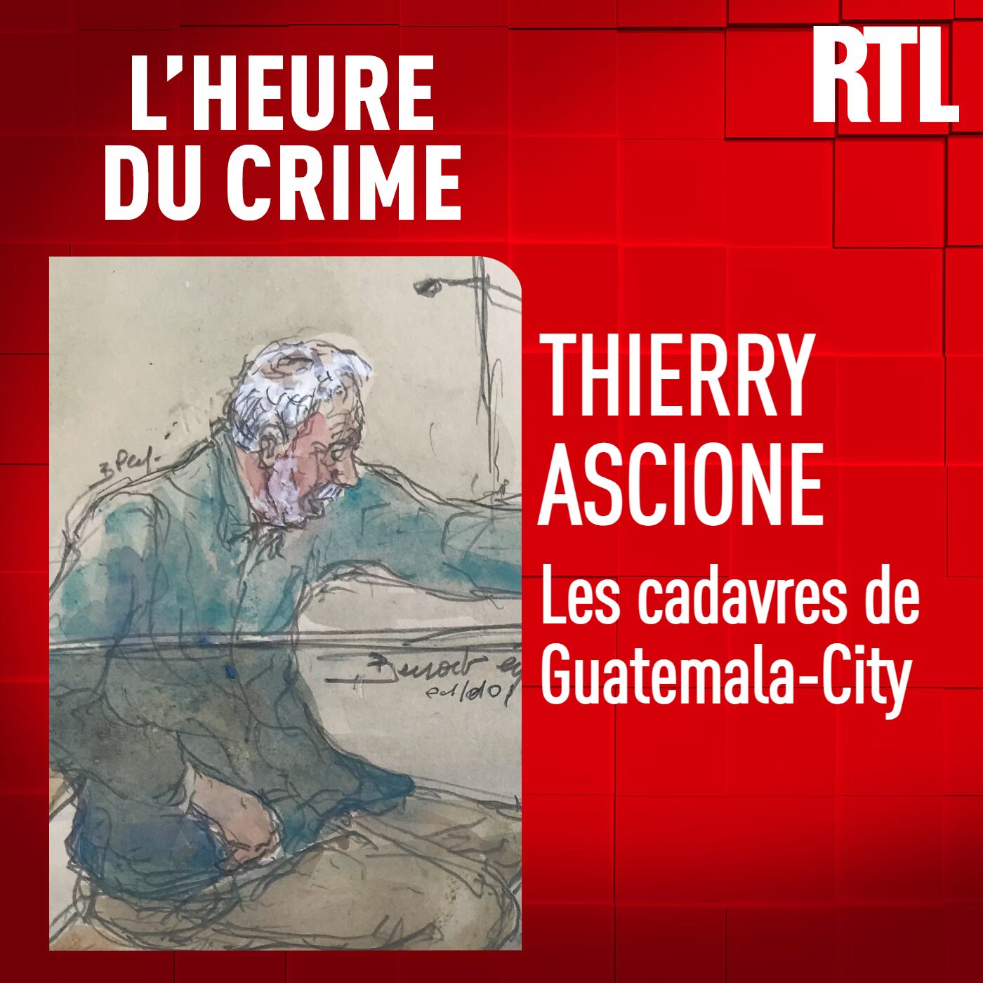 L'INTÉGRALE - Thierry Ascione : les cadavres de Guatemala-City