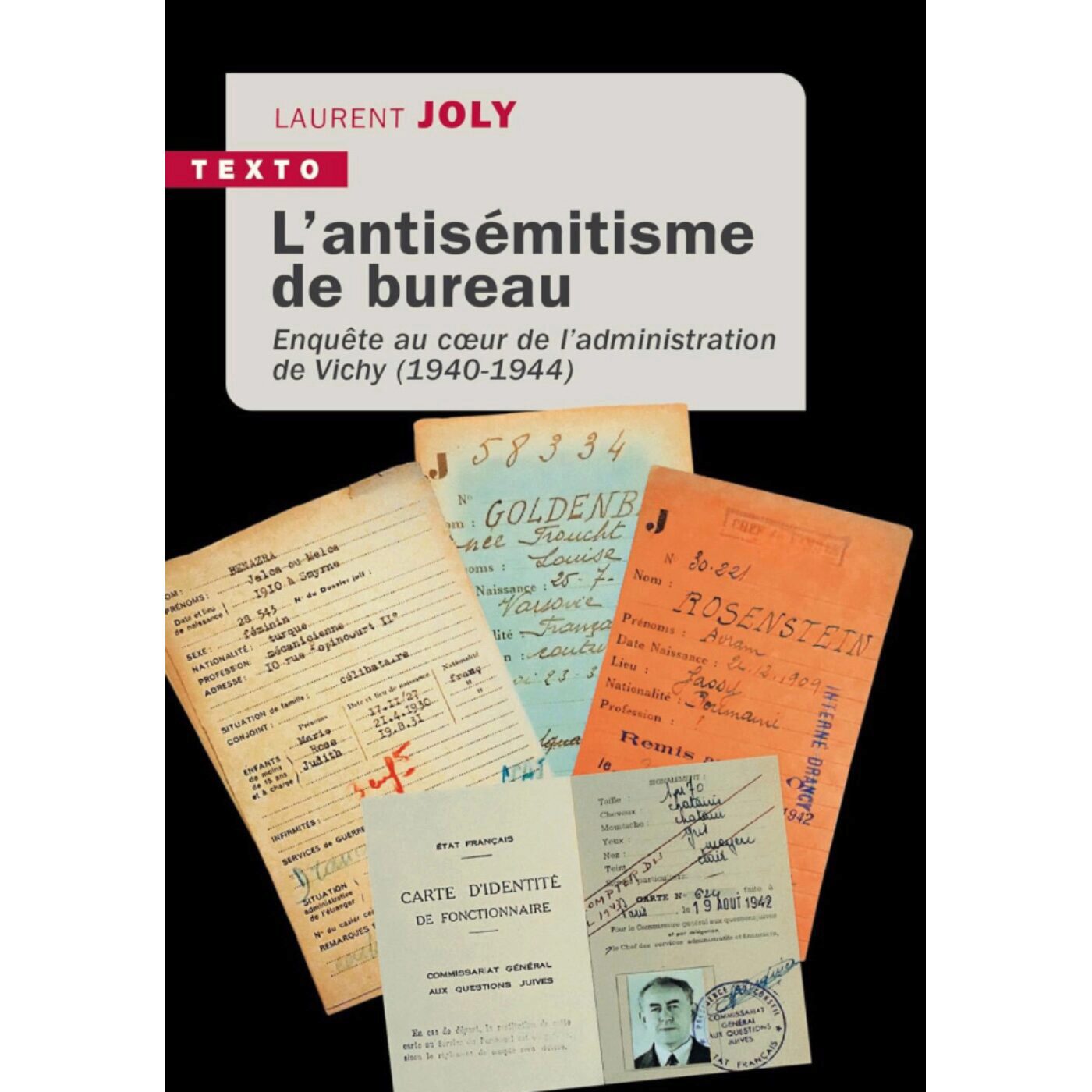 L'antisémitisme de bureau - Laurent Joly